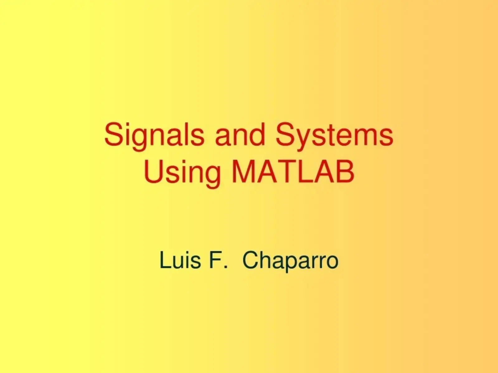 غلاف كتاب Signals and Systems Using MATLAB