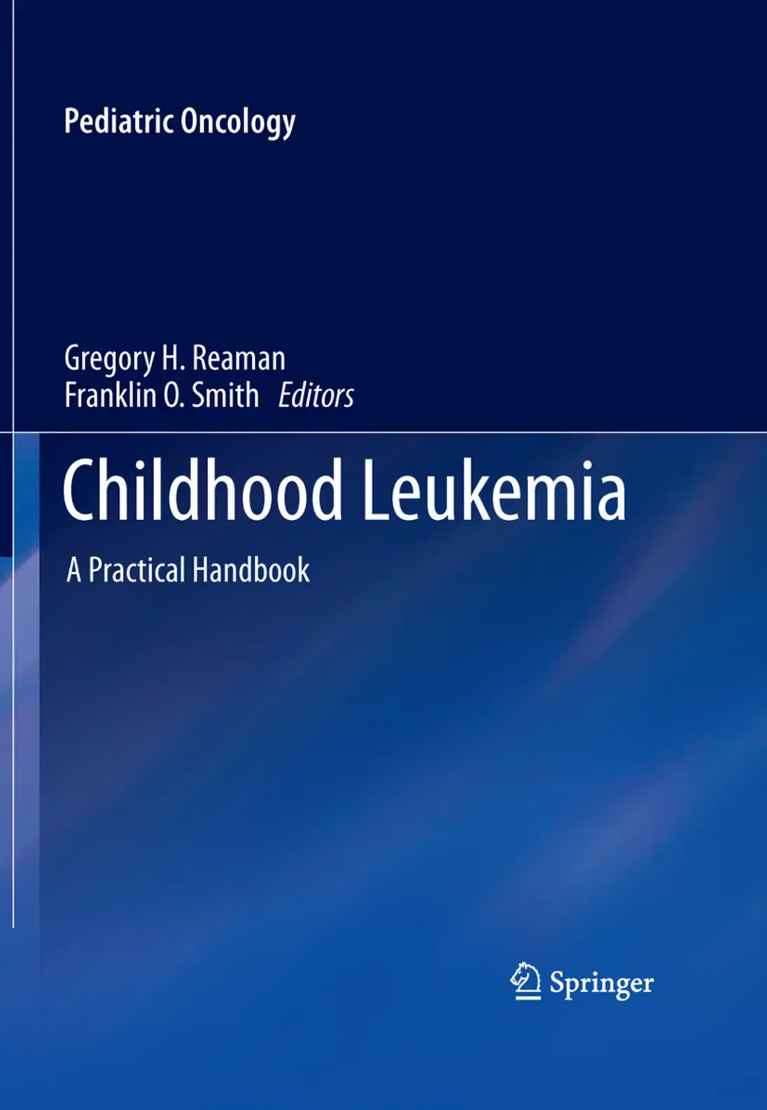 غلاف كتاب Childhood Leukemia A Practical Handbook