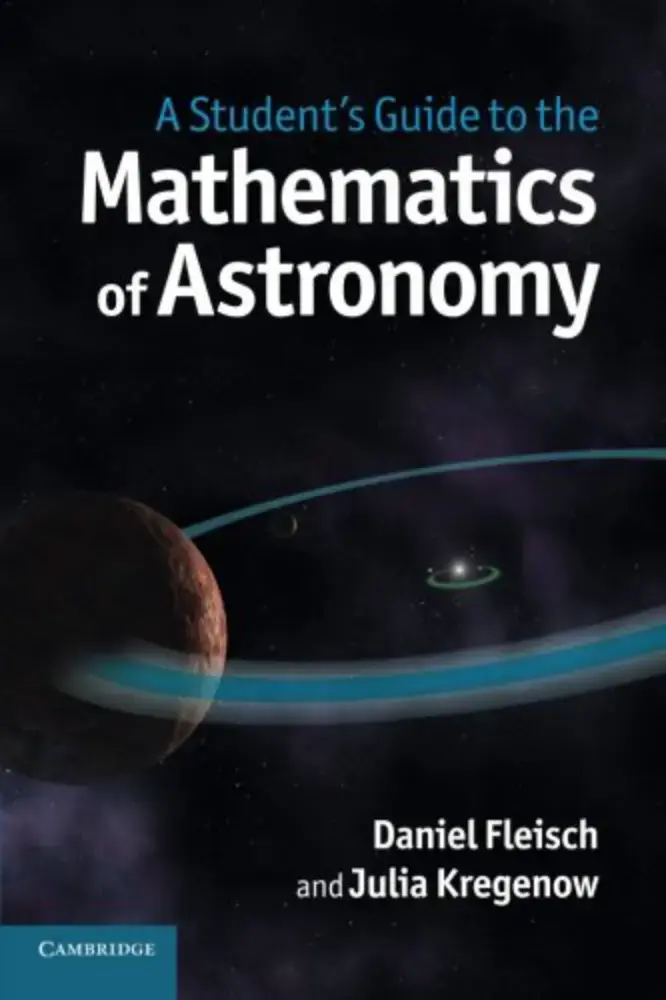 غلاف كتاب A Student's Guide to the Mathematics of Astronomy