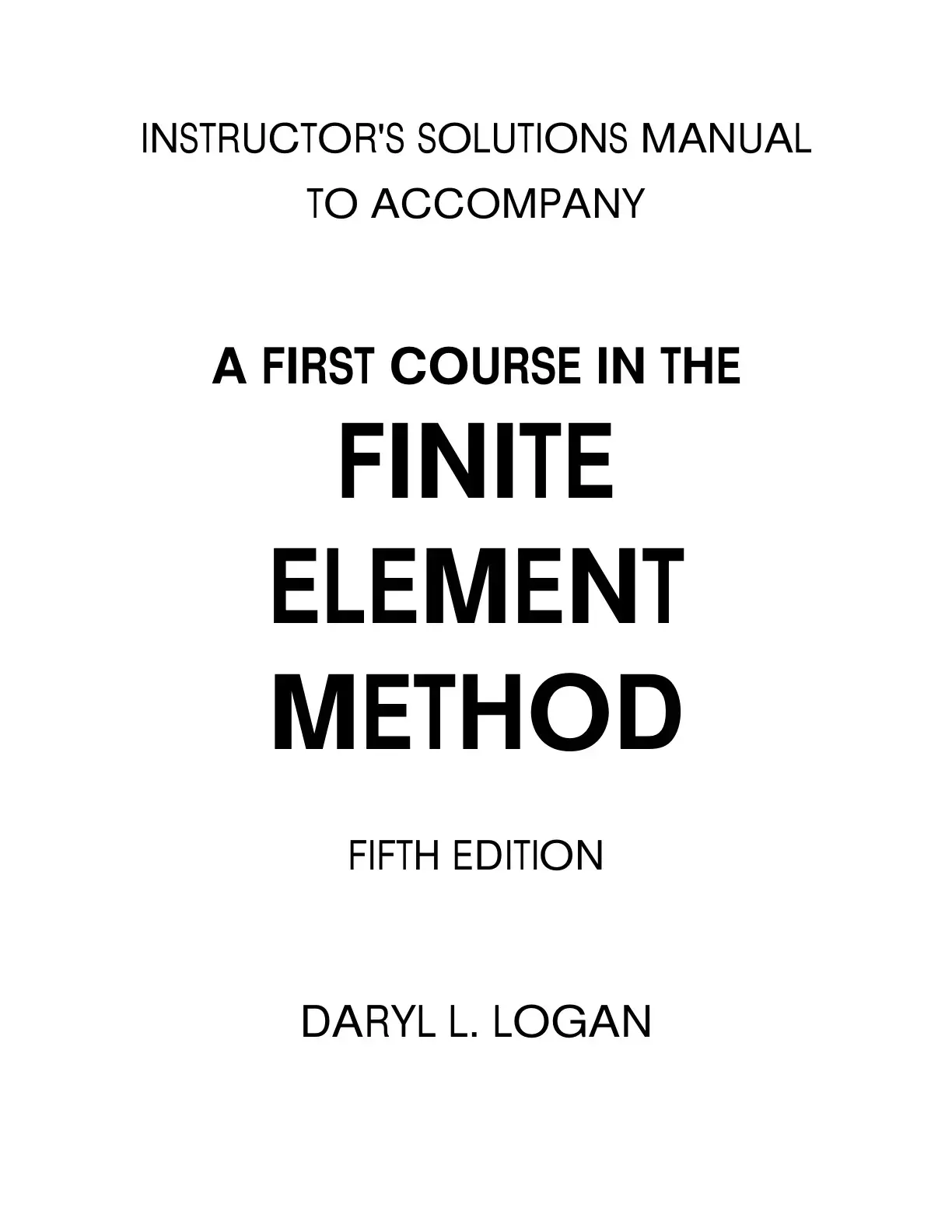غلاف كتاب A FIRST COURSE IN THE FINITE ELEMENT METHOD