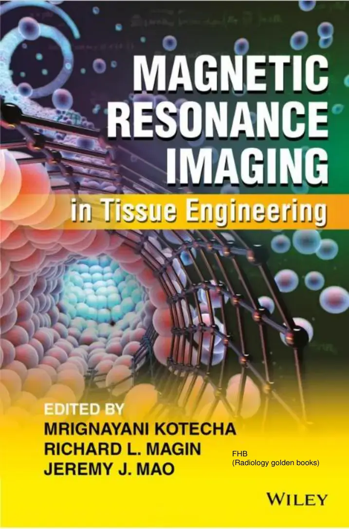 غلاف كتاب Magnetic Resonance Imaging in Tissue Engineering