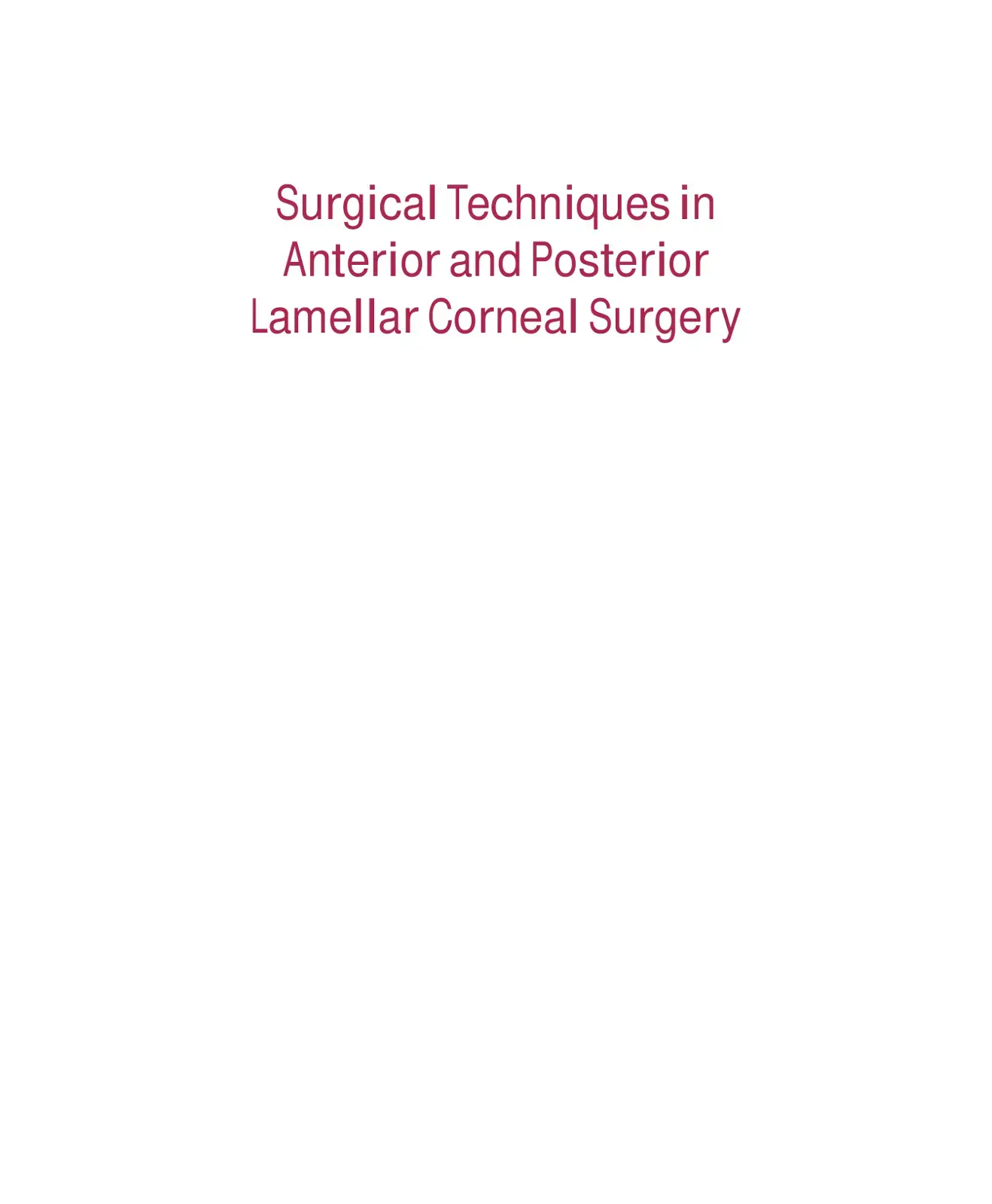 غلاف كتاب Surgical Techniques in Anterior and Posterior Lamellar Corneal Surgery