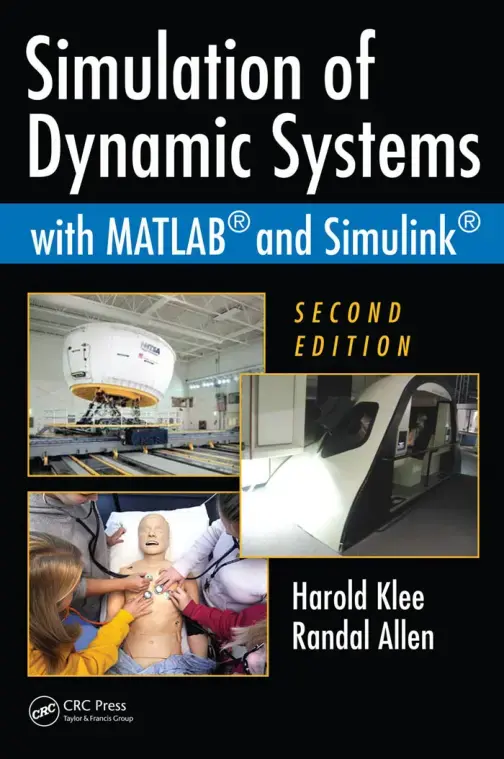 غلاف كتاب Simulation of Dynamic Systems with MATLAB® and Simulink®