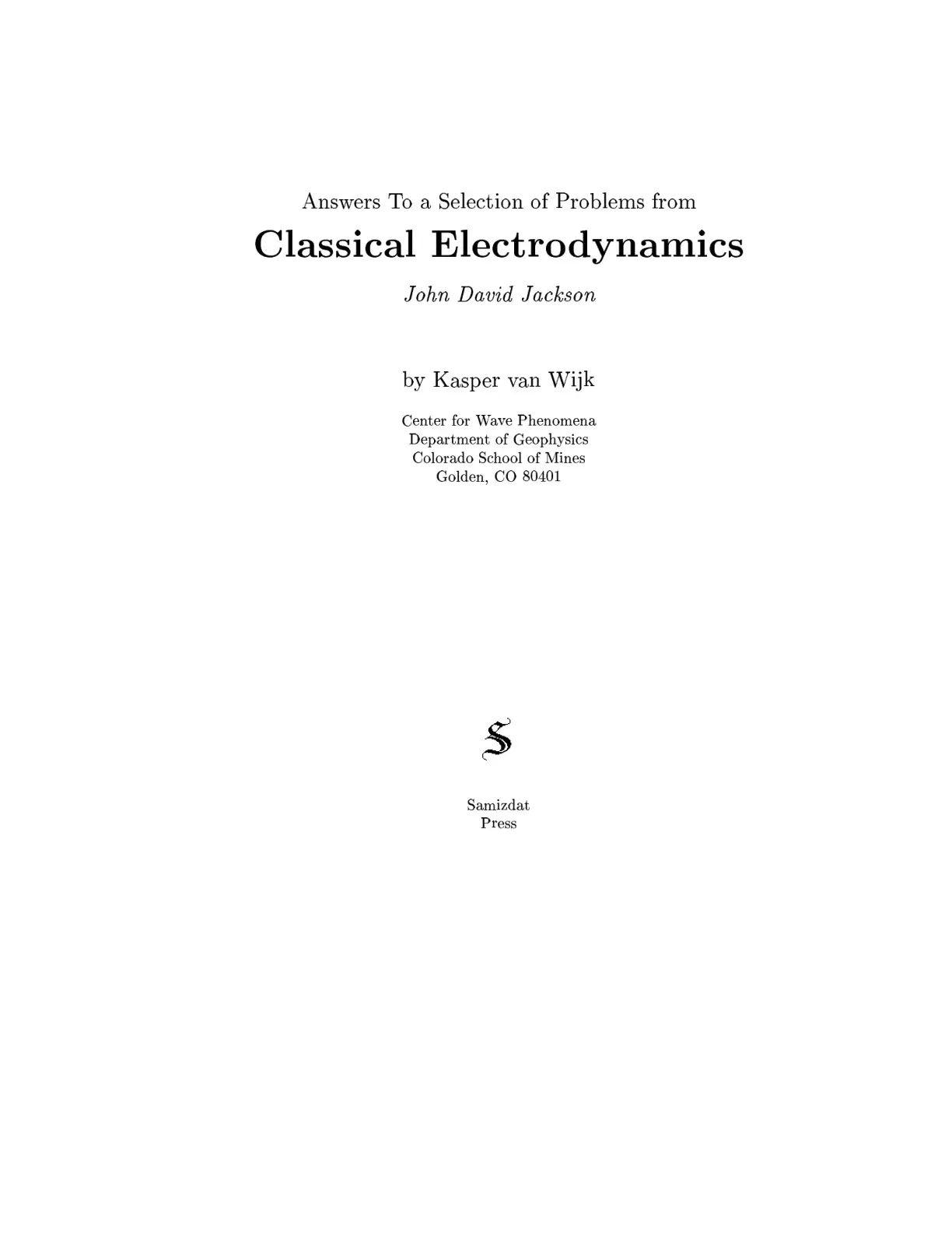 غلاف كتاب Answers To a Selection of Problems from Classical Electrodynamics