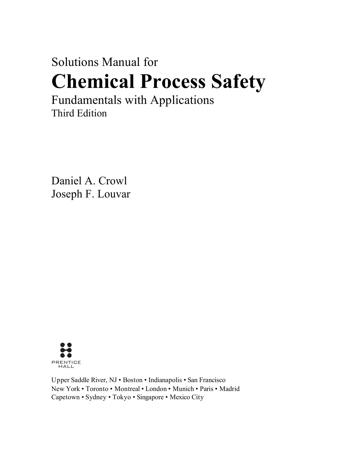 غلاف كتاب Solutions Manual for Chemical Process Safety Fundamentals with Applications