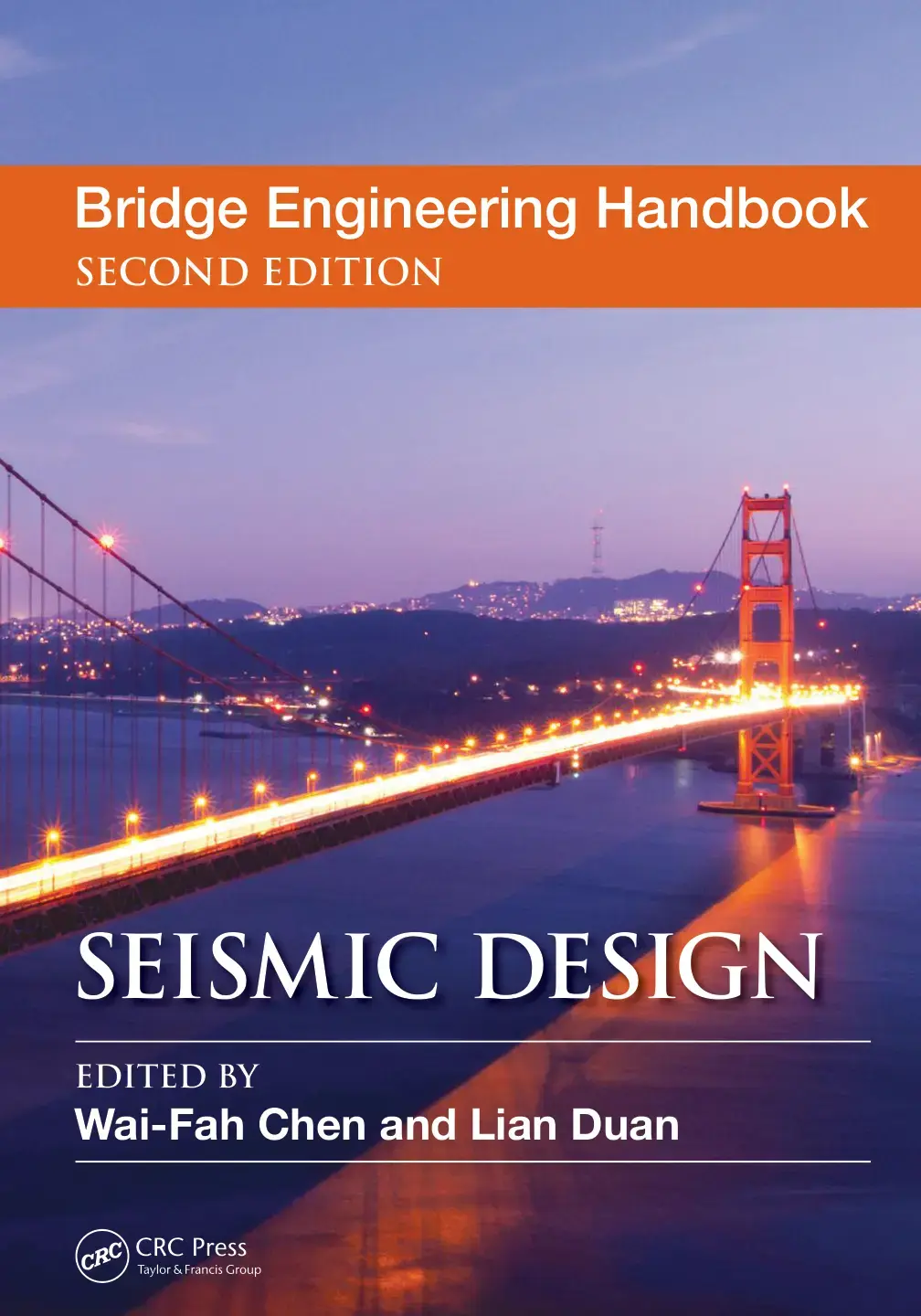 غلاف كتاب Bridge Engineering Handbook: Seismic Design