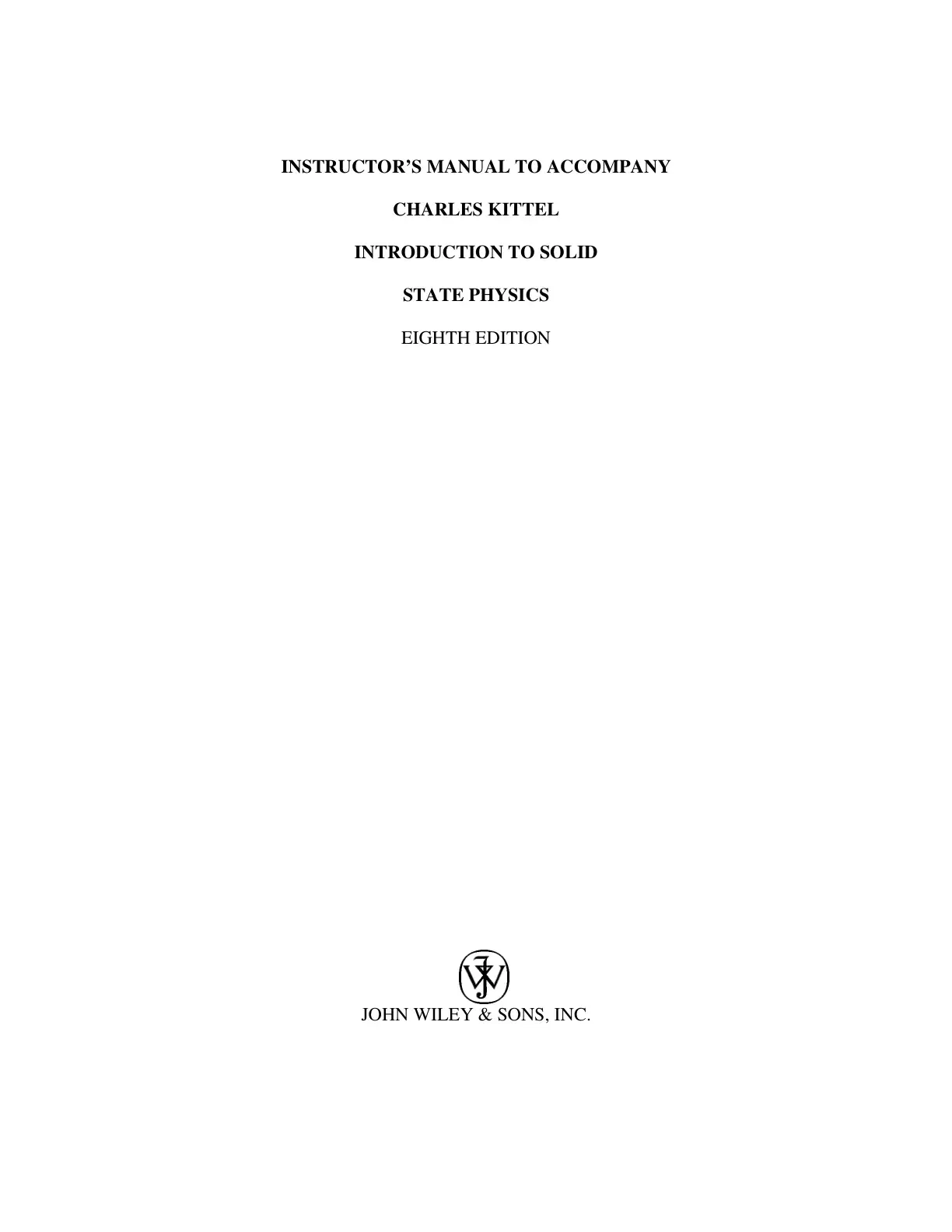 غلاف كتاب INSTRUCTOR'S MANUAL TO ACCOMPANY INTRODUCTION TO SOLID STATE PHYSICS