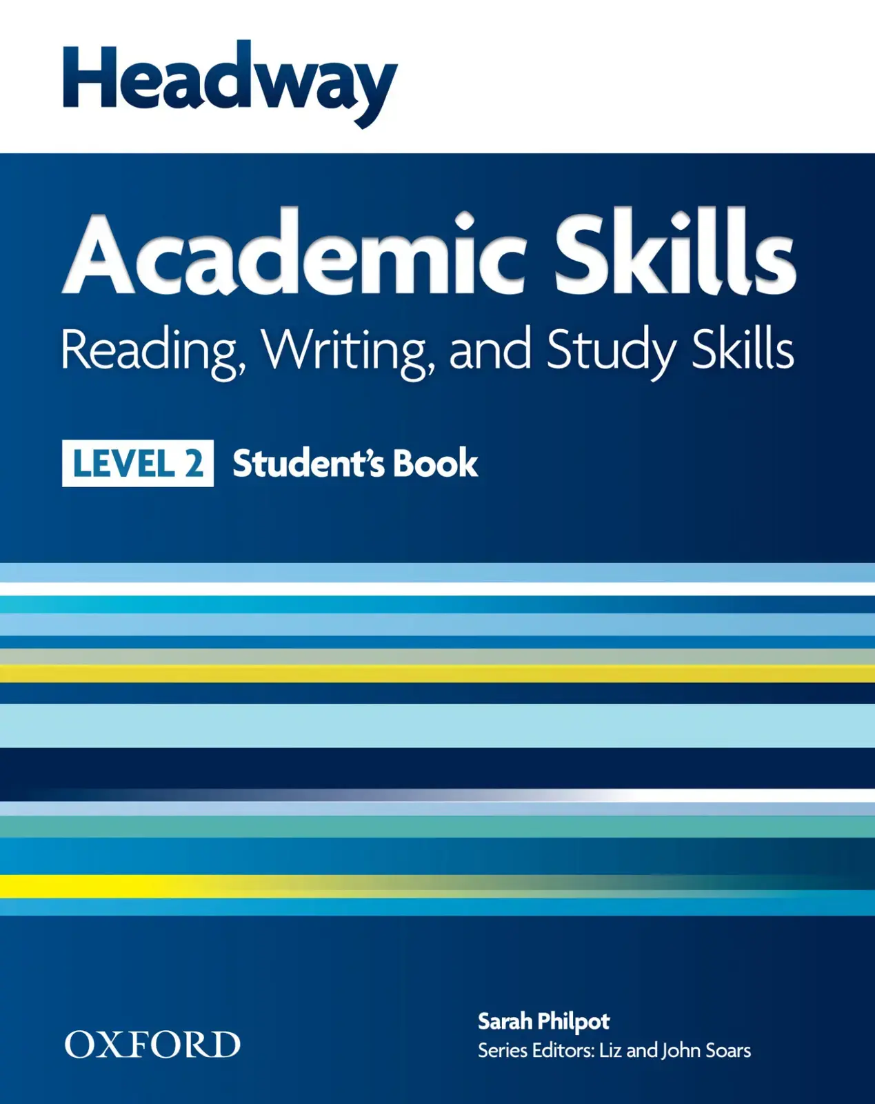 غلاف كتاب Headway Academic Skills Reading, Writing, and Study Skills Level 2 Student's Book