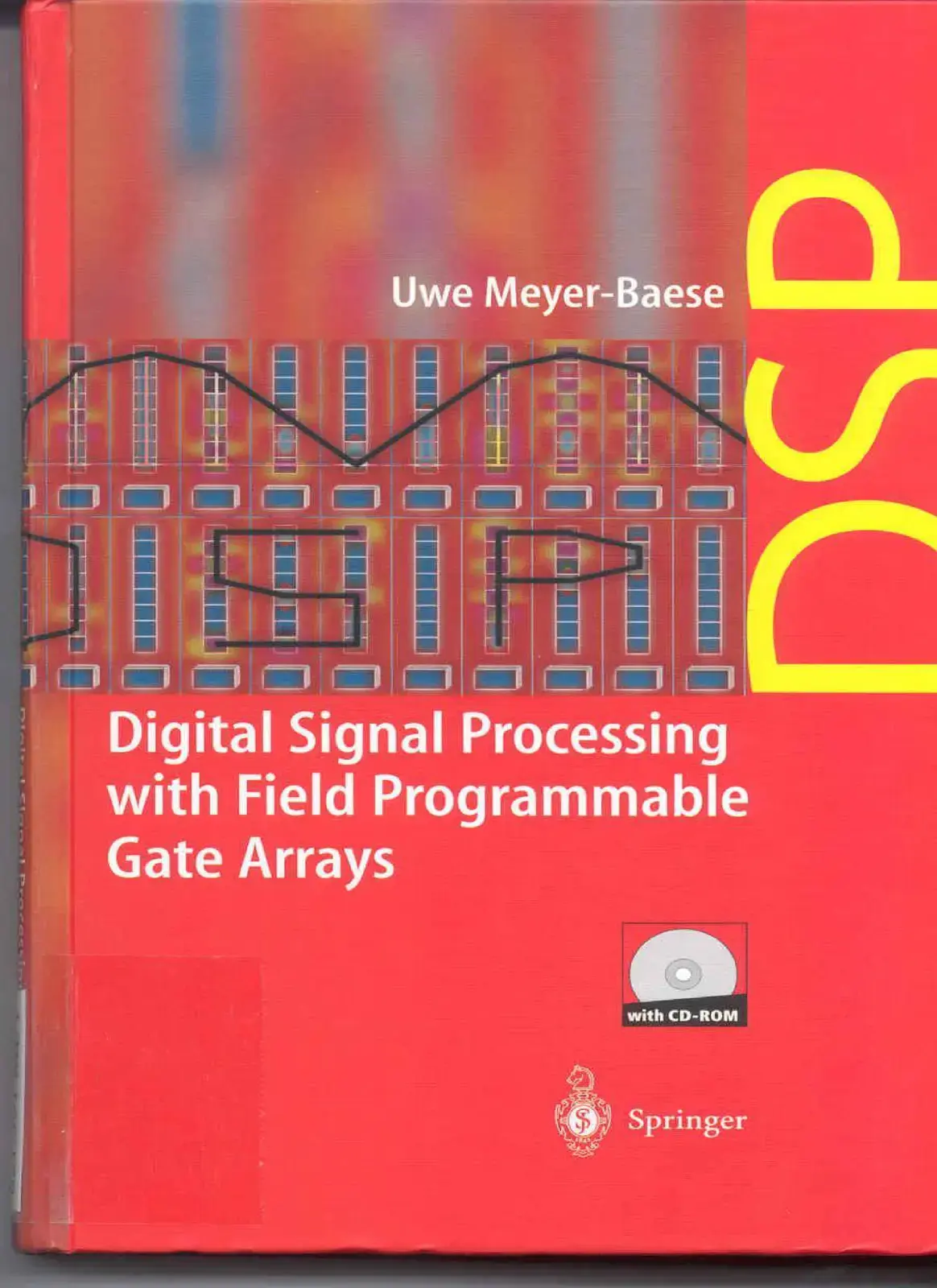 غلاف كتاب Digital Signal Processing with Field Programmable Gate Arrays