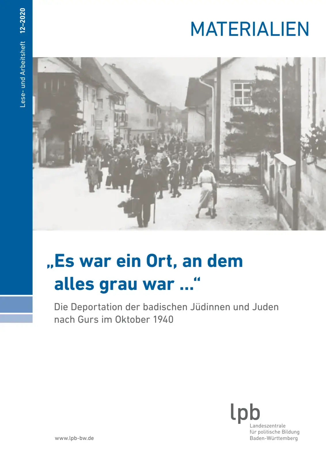 غلاف كتاب Lese- und Arbeitsheft: Die Deportation der badischen Jüdinnen und Juden nach Gurs im Oktober 1940