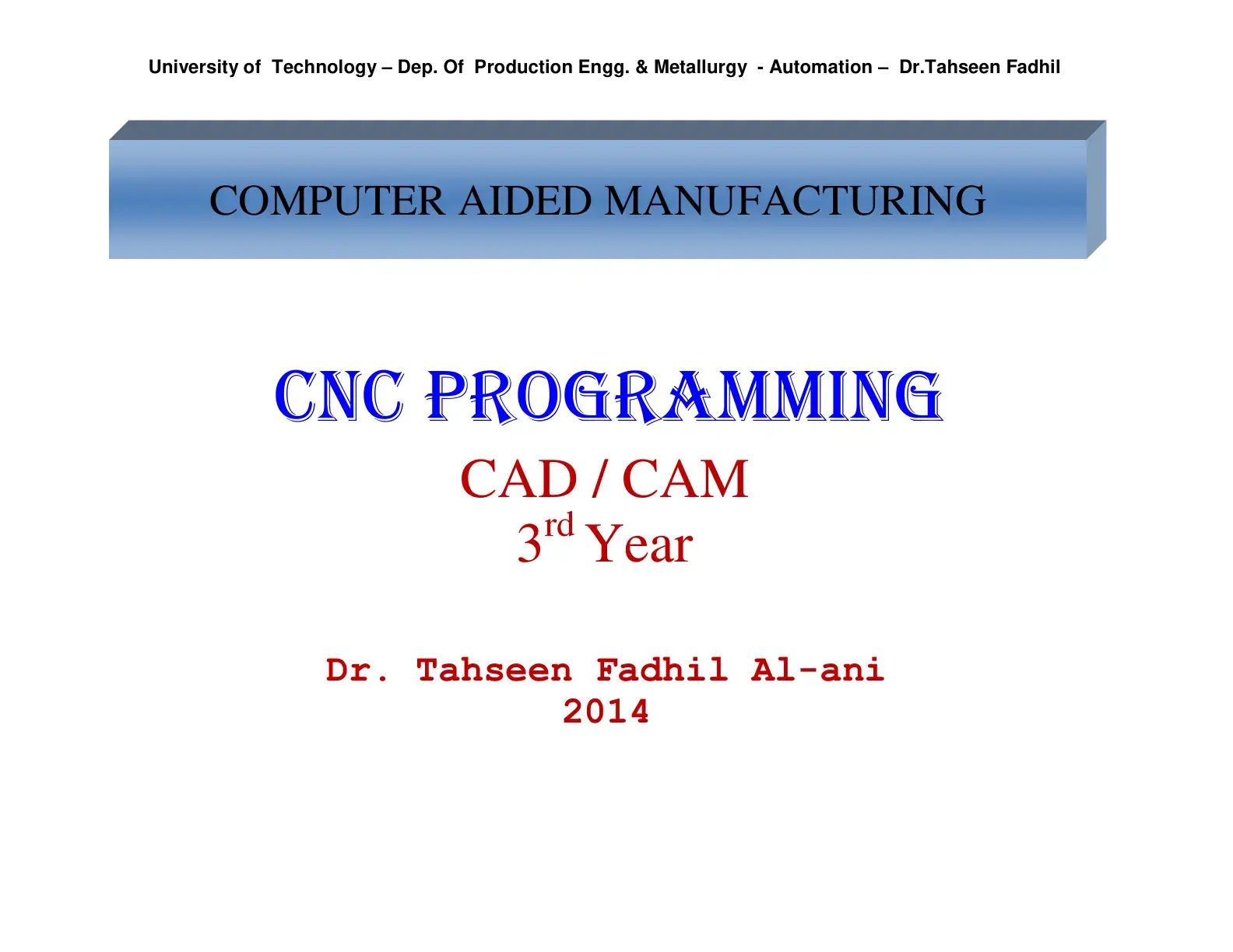 غلاف كتاب Computer Aided Manufacturing - CNC Programming