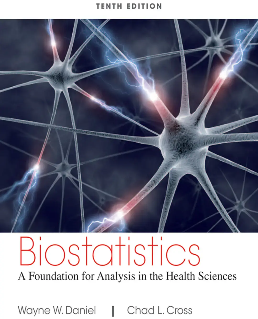 غلاف كتاب Biostatistics A Foundation for Analysis in the Health Sciences