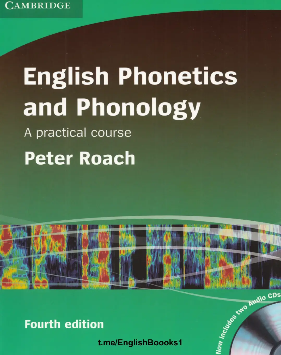 غلاف كتاب English Phonetics and Phonology: A practical course Fourth edition