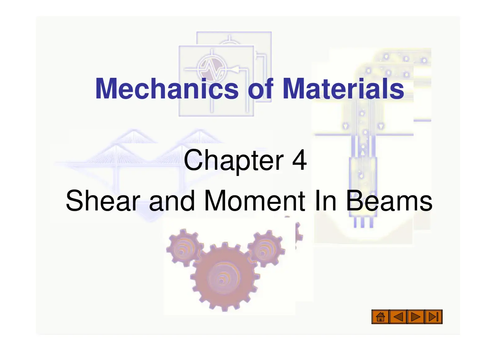 غلاف كتاب Mechanics of Materials - Chapter 4: Shear and Moment In Beams