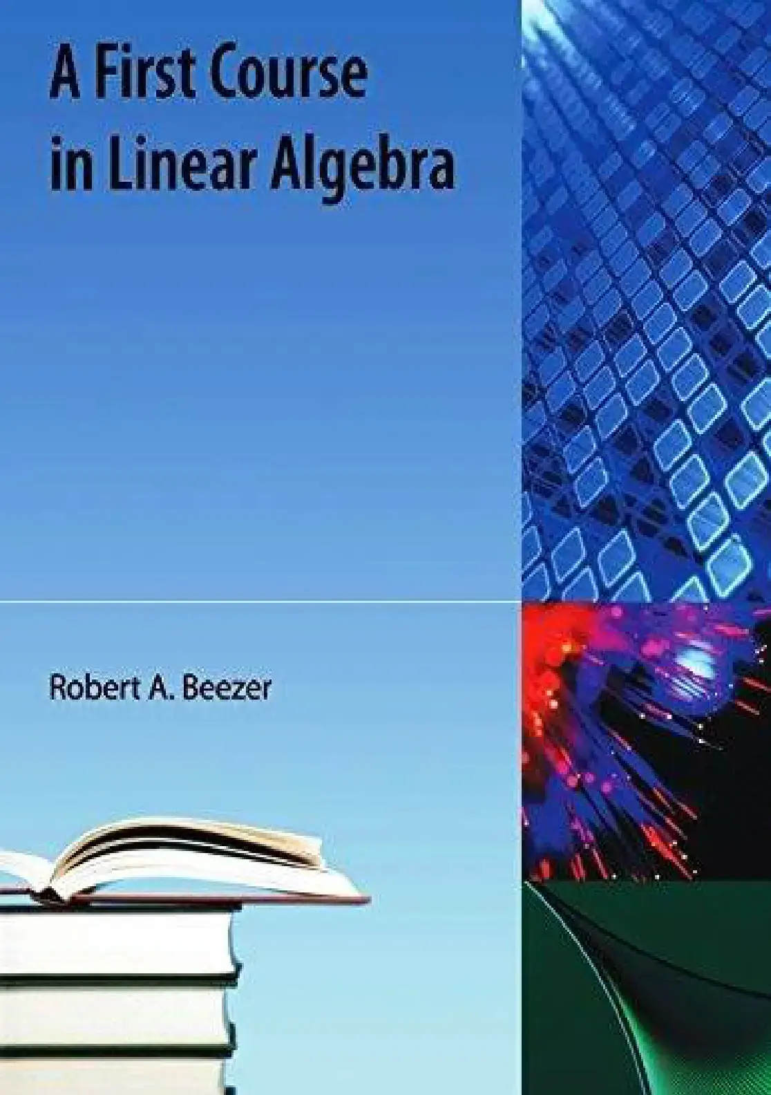 غلاف كتاب A First Course in Linear Algebra