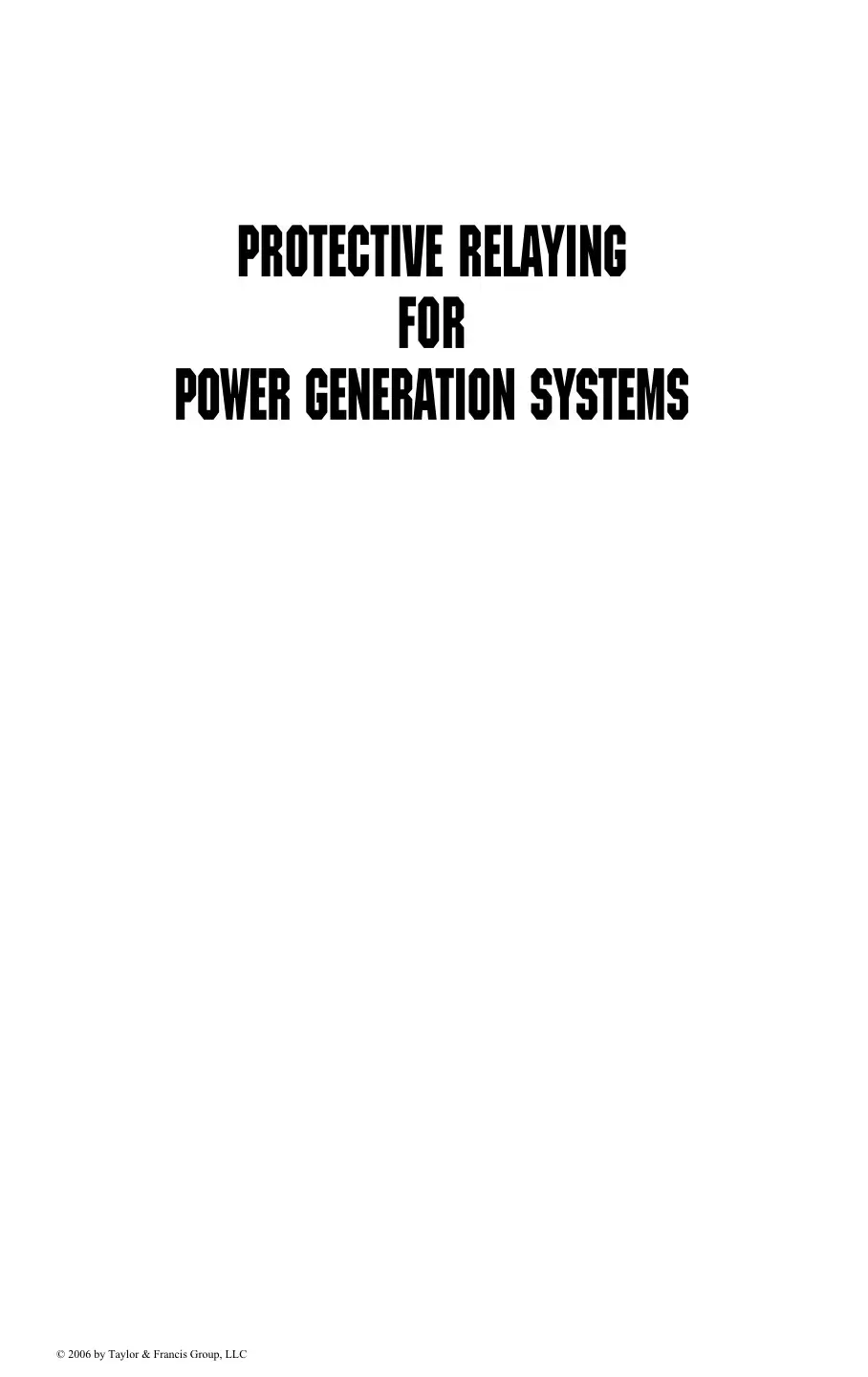 غلاف كتاب PROTECTIVE RELAYING FOR POWER GENERATION SYSTEMS