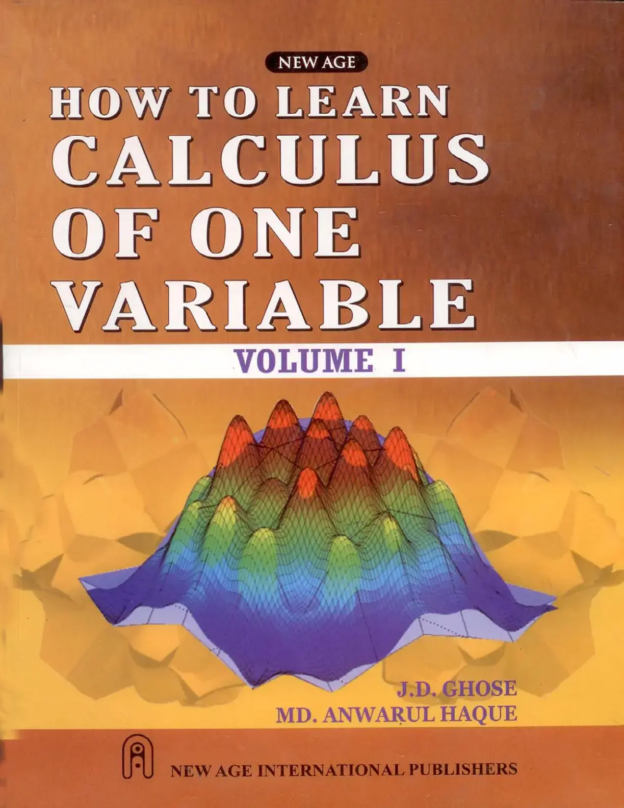 غلاف كتاب HOW TO LEARN CALCULUS OF ONE VARIABLE VOLUME I