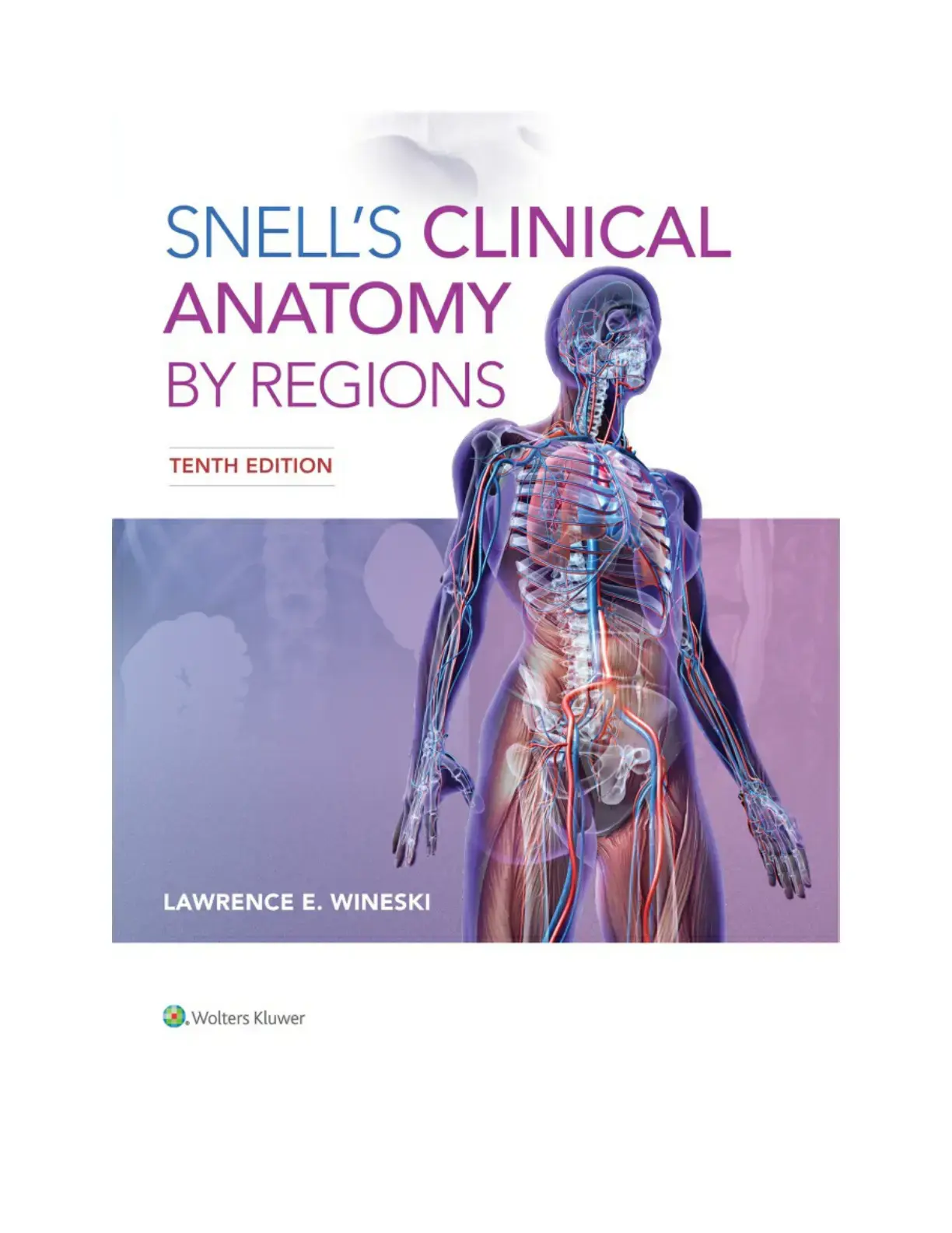 غلاف كتاب SNELL'S CLINICAL ANATOMY BY REGIONS