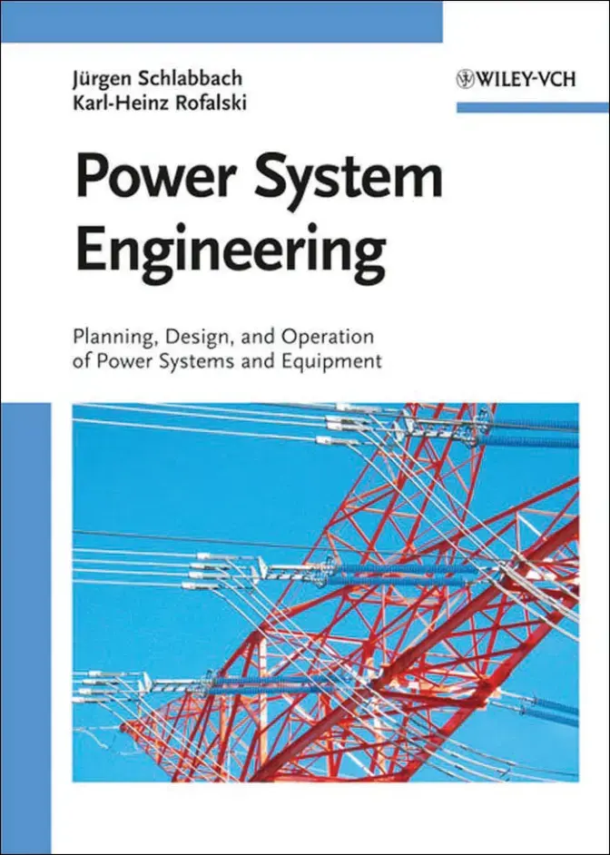غلاف كتاب Power System Engineering Planning, Design, and Operation of Power Systems and Equipment