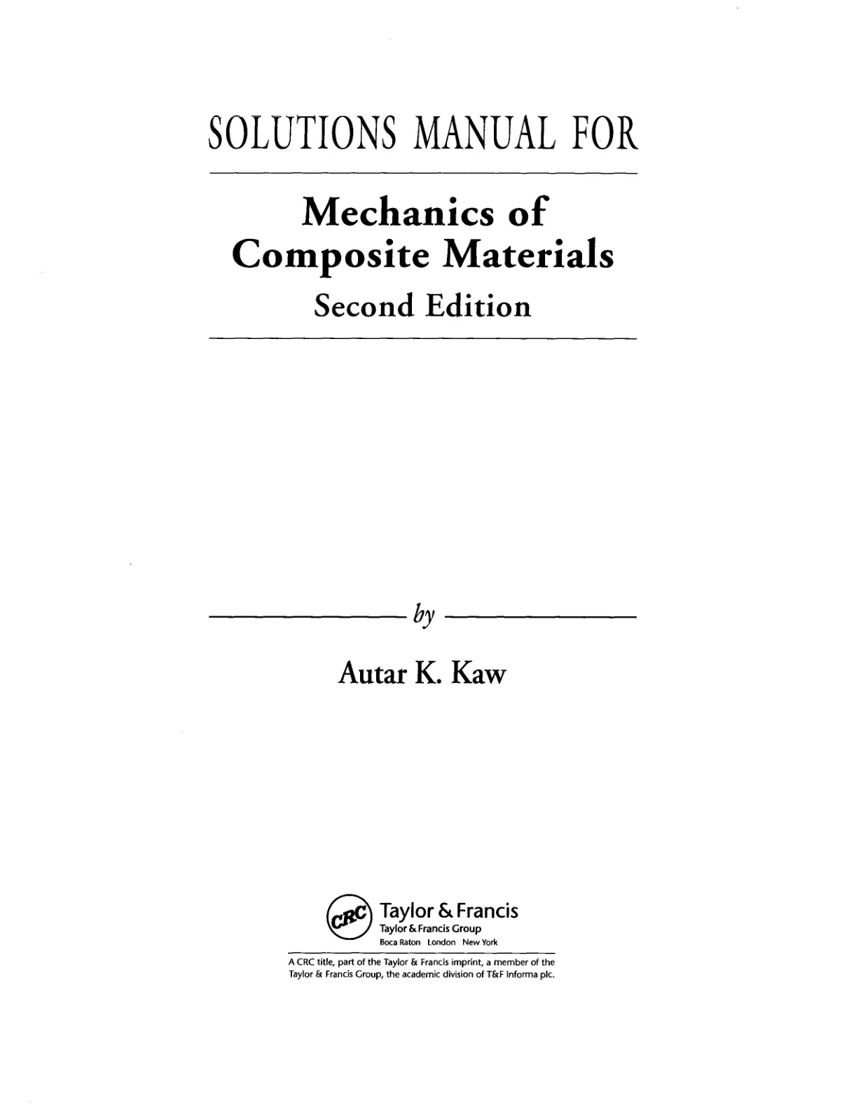 غلاف كتاب SOLUTIONS MANUAL FOR Mechanics of Composite Materials Second Edition