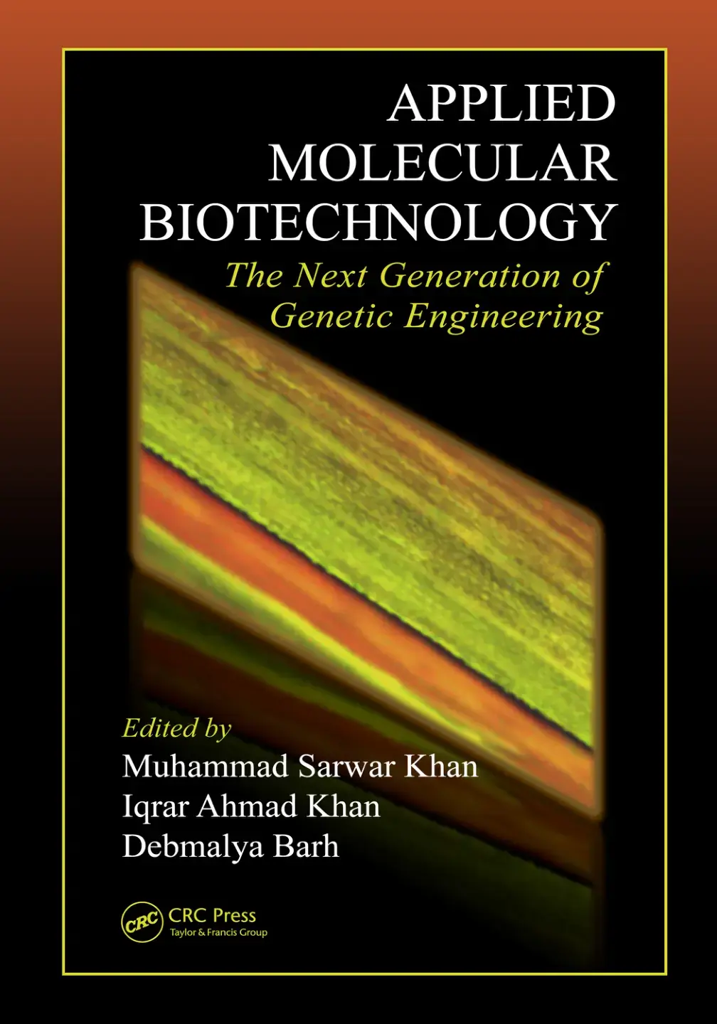 غلاف كتاب APPLIED MOLECULAR BIOTECHNOLOGY The Next Generation of Genetic Engineering