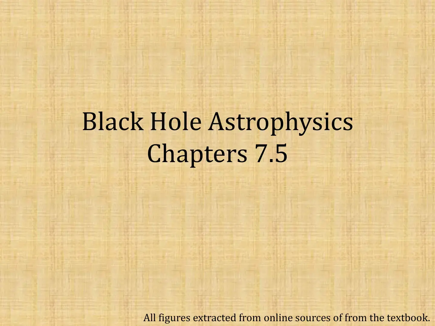 غلاف كتاب Black Hole Astrophysics - Chapters 7.5