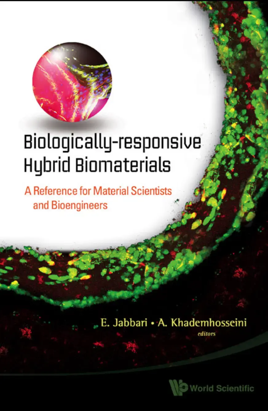 غلاف كتاب Biologically-responsive Hybrid Biomaterials: A Reference for Material Scientists and Bioengineers