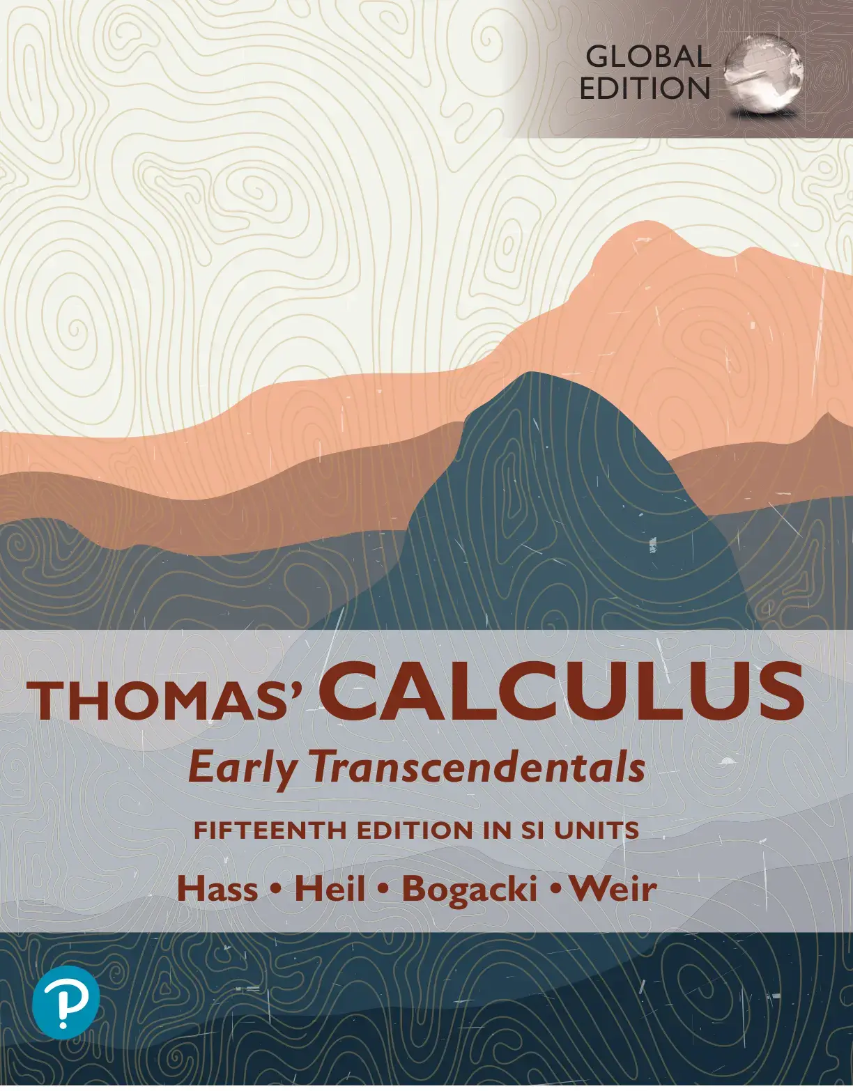 غلاف كتاب Thomas' Calculus Early Transcendentals, Fifteenth Edition in SI Units