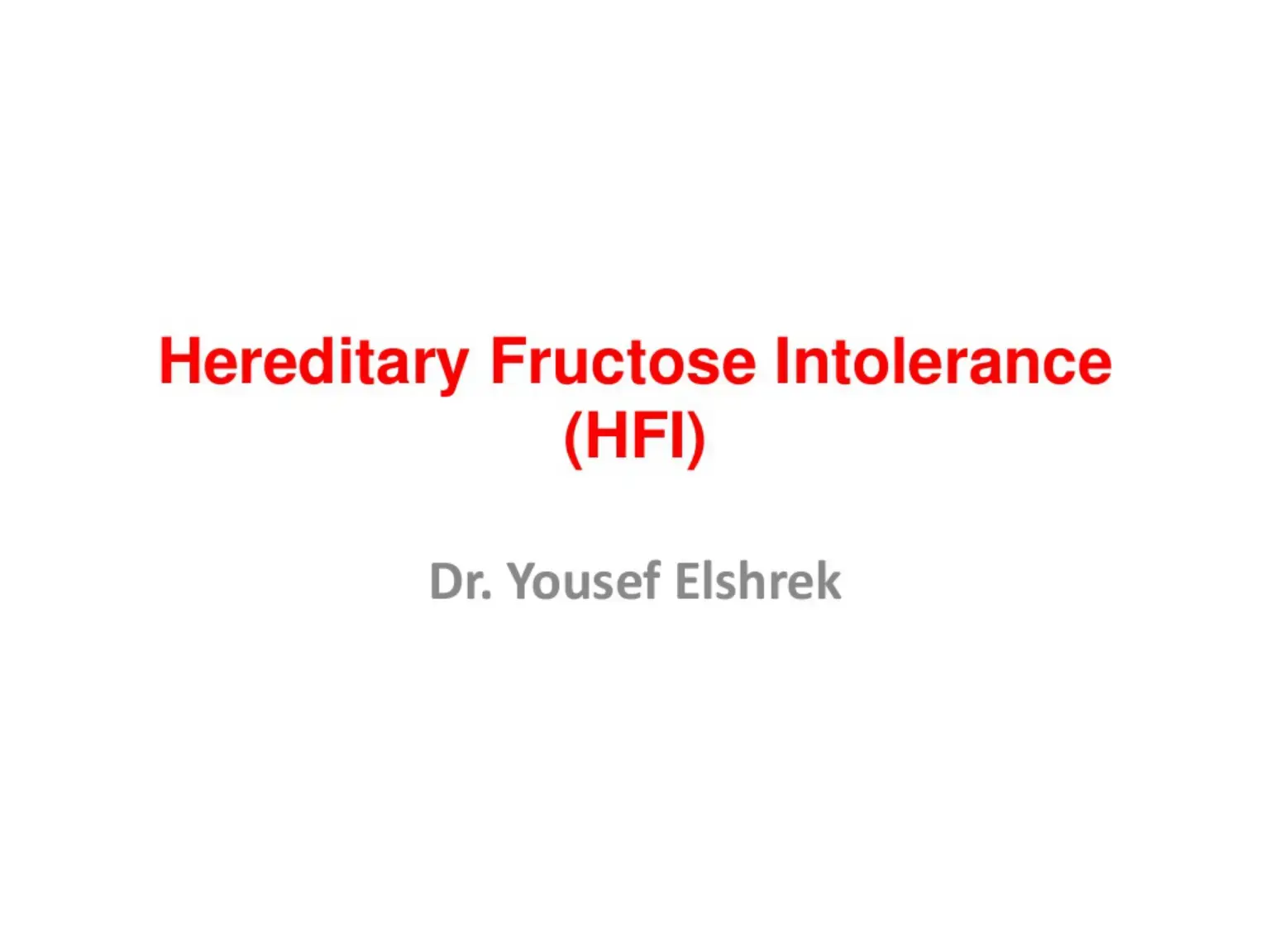 غلاف كتاب Hereditary Fructose Intolerance