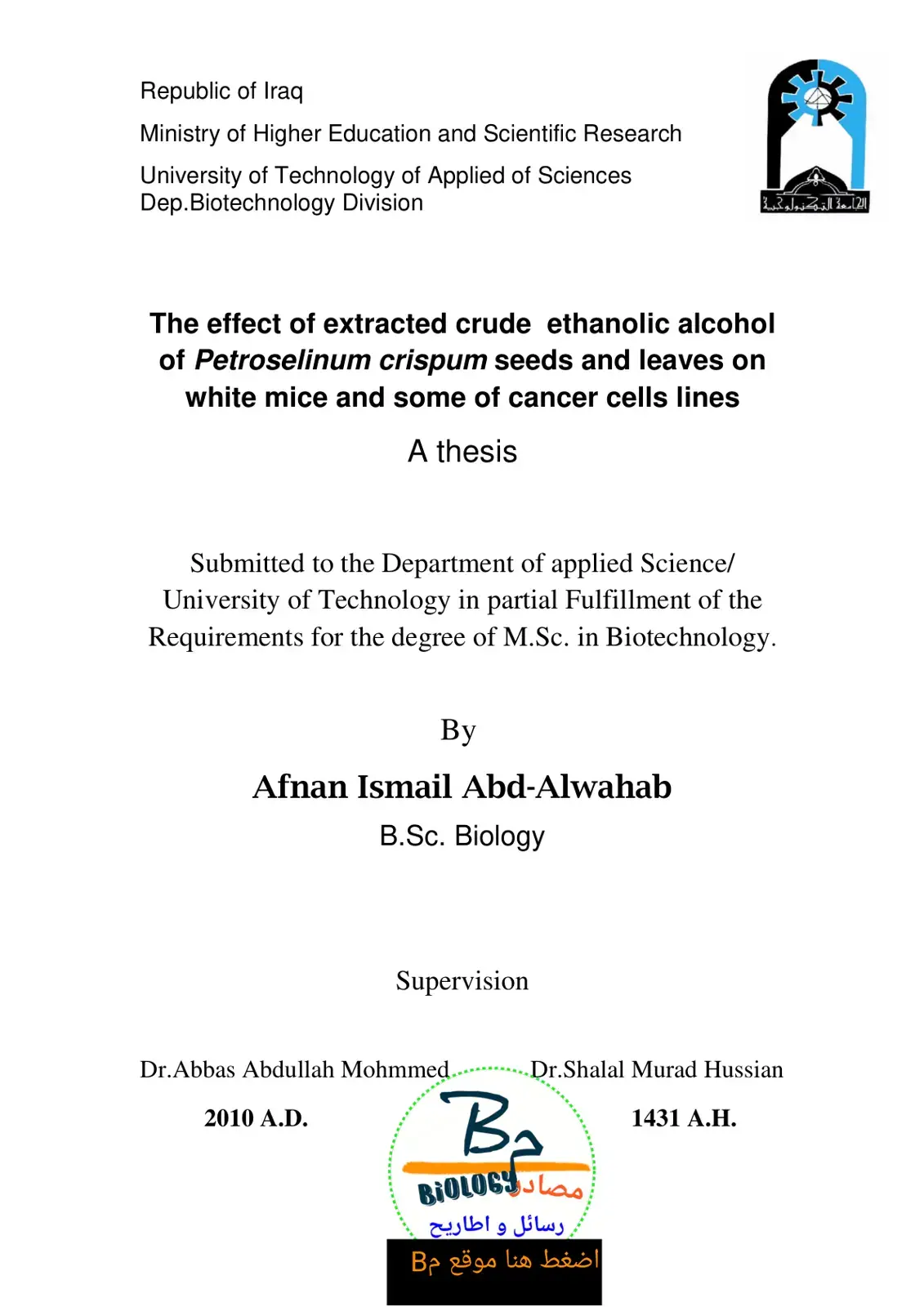 غلاف كتاب The effect of extracted crude ethanolic alcohol of Petroselinum crispum seeds and leaves on white mice and some of cancer cells lines