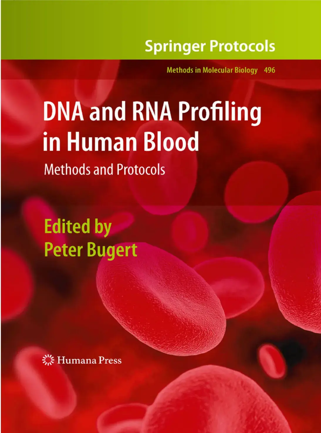 غلاف كتاب Methods in Molecular Biology 496: DNA and RNA Profiling in Human Blood