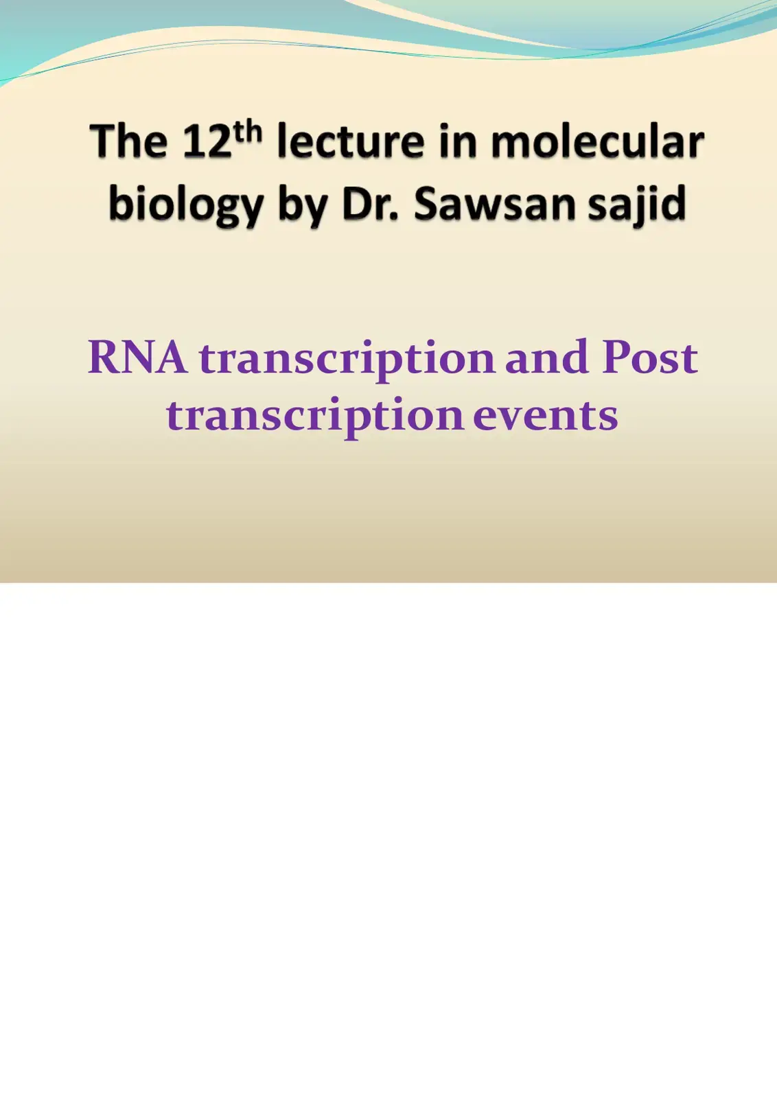 غلاف كتاب RNA transcription and Post transcription events