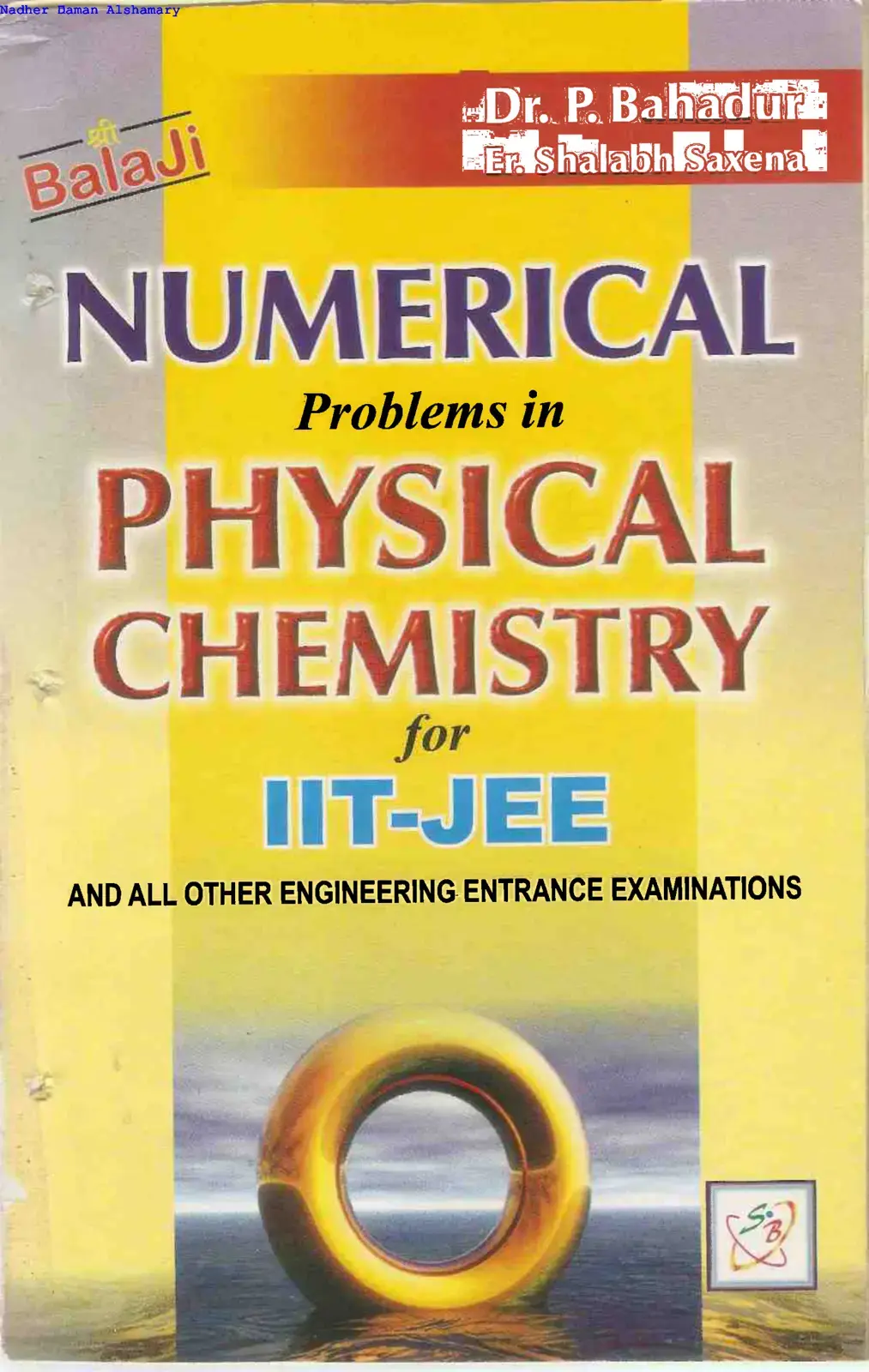 غلاف كتاب NUMERICAL Problems in PHYSICAL CHEMISTRY for IIT-JEE AND ALL OTHER ENGINEERING ENTRANCE EXAMINATIONS