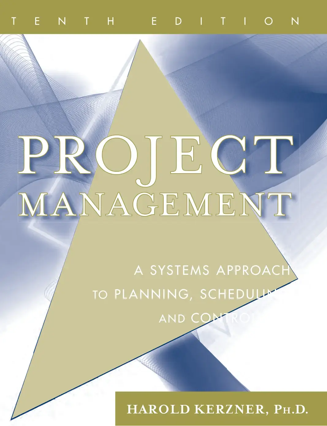 غلاف كتاب Project Management: A Systems Approach to Planning, Scheduling and Control
