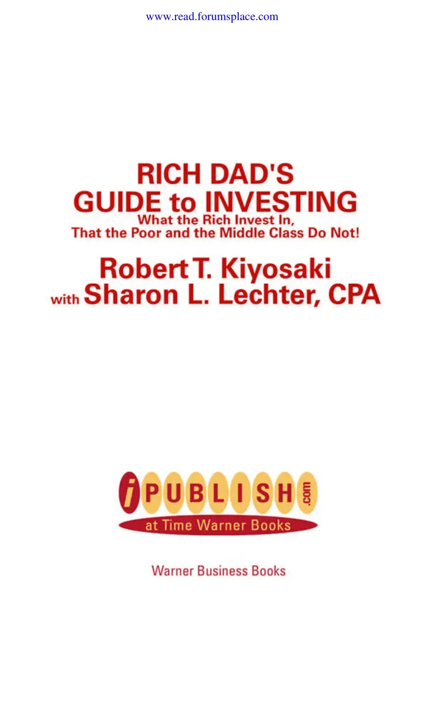 غلاف كتاب RICH DAD'S GUIDE to INVESTING What the Rich Invest In, That the Poor and the Middle Class Do Not!