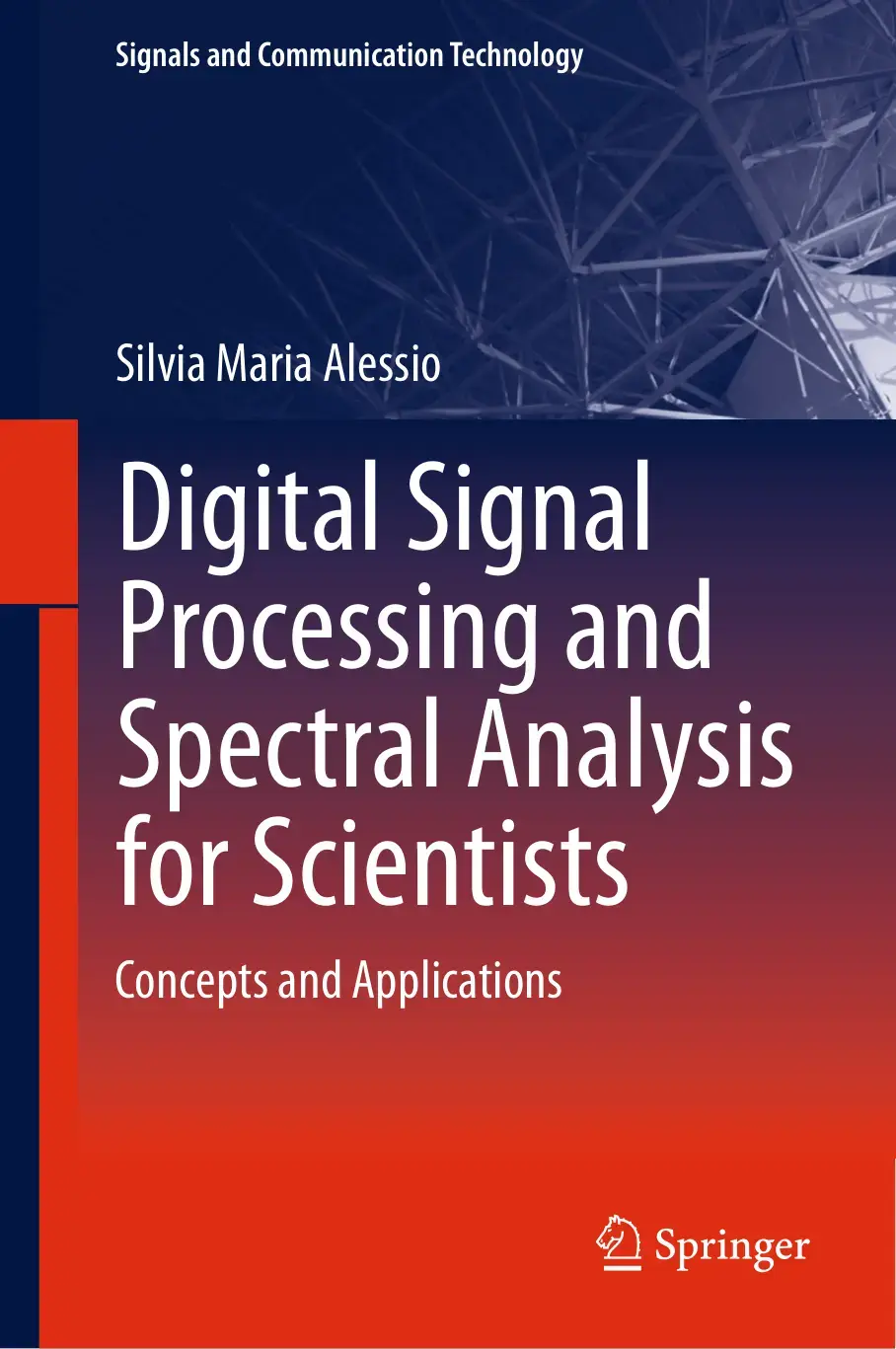 غلاف كتاب Digital Signal Processing and Spectral Analysis for Scientists