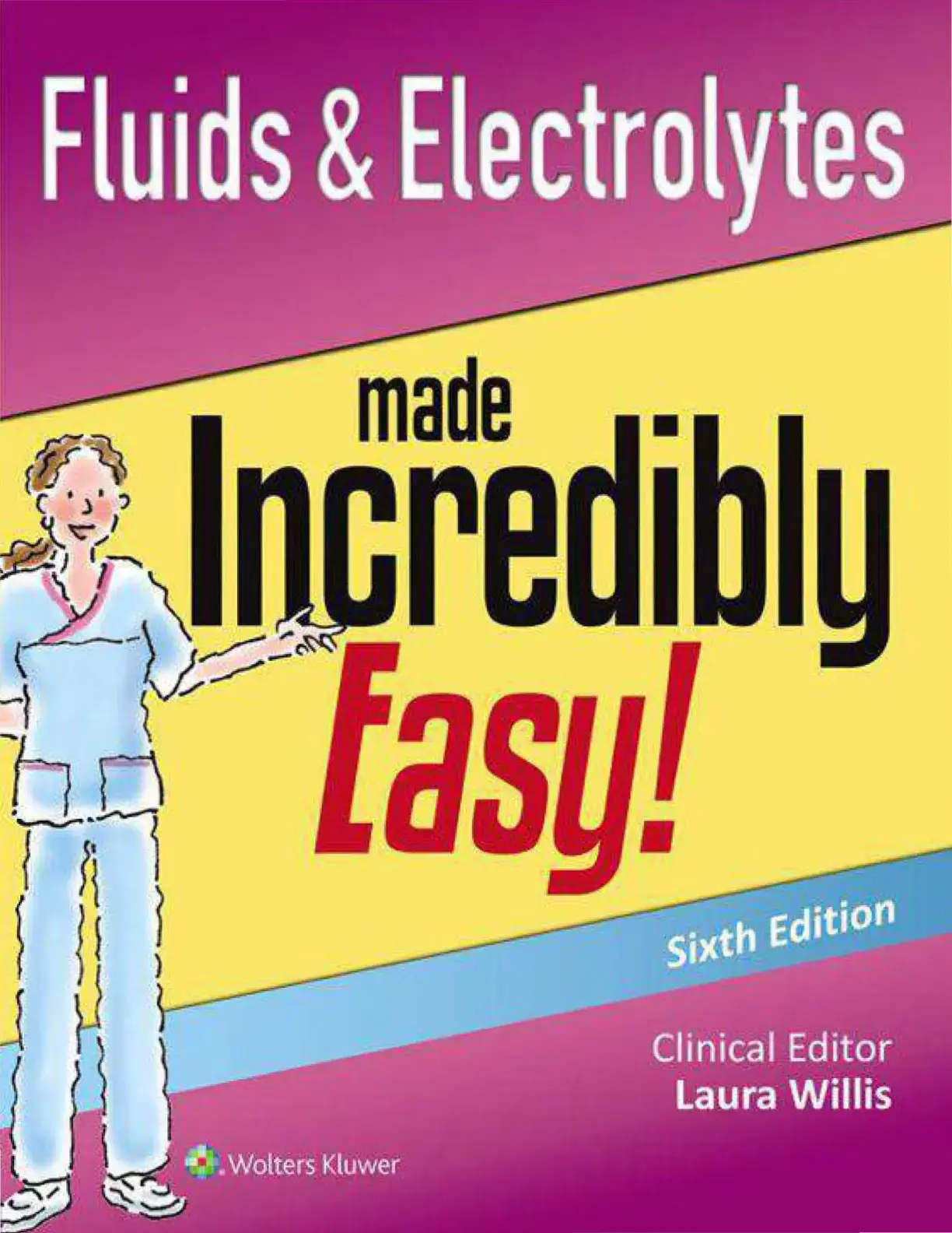 غلاف كتاب Fluids & Electrolytes made Incredibly Easy!