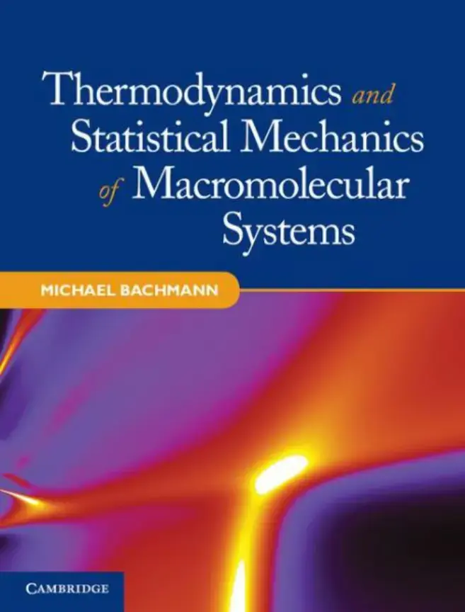 غلاف كتاب Thermodynamics and Statistical Mechanics: Macromolecular Systems