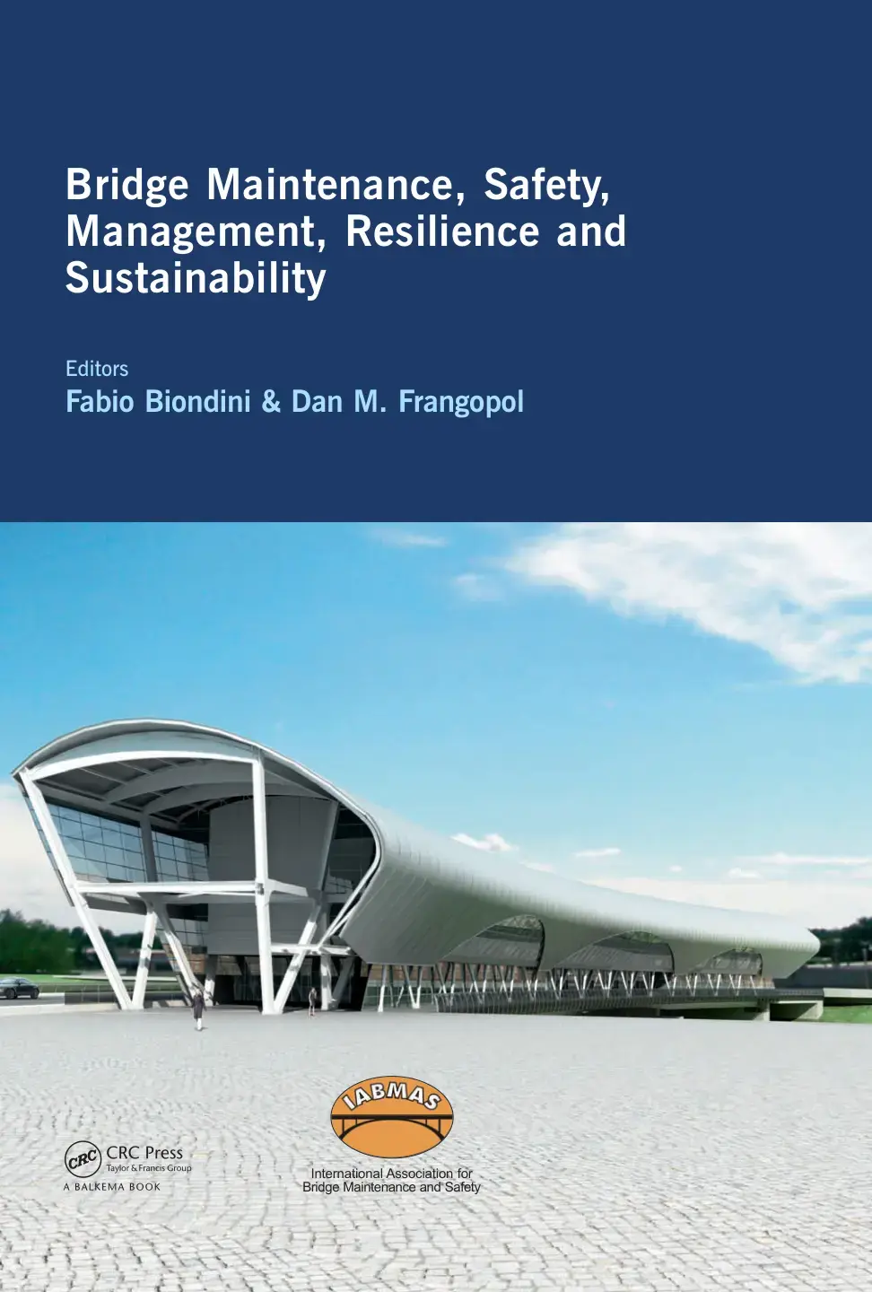 غلاف كتاب Bridge Maintenance, Safety, Management, Resilience and Sustainability