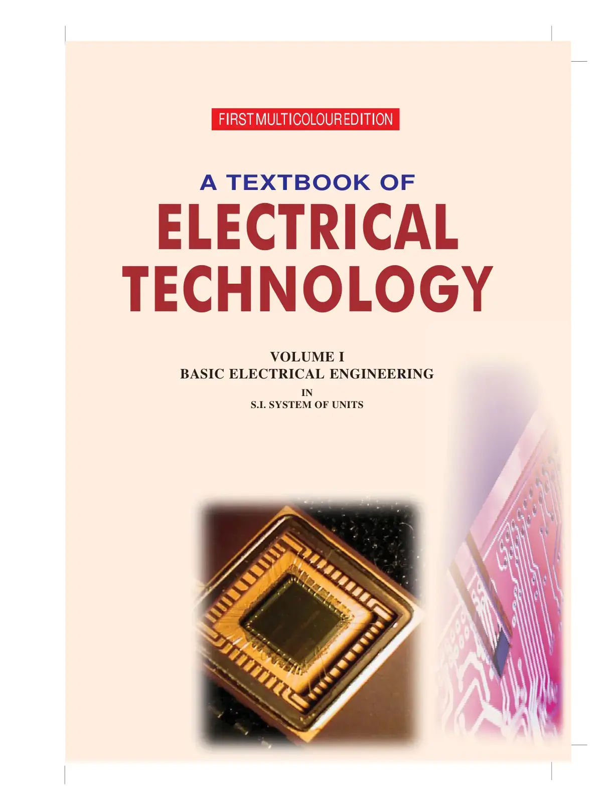 غلاف كتاب A TEXTBOOK OF ELECTRICAL TECHNOLOGY: BASIC ELECTRICAL ENGINEERING