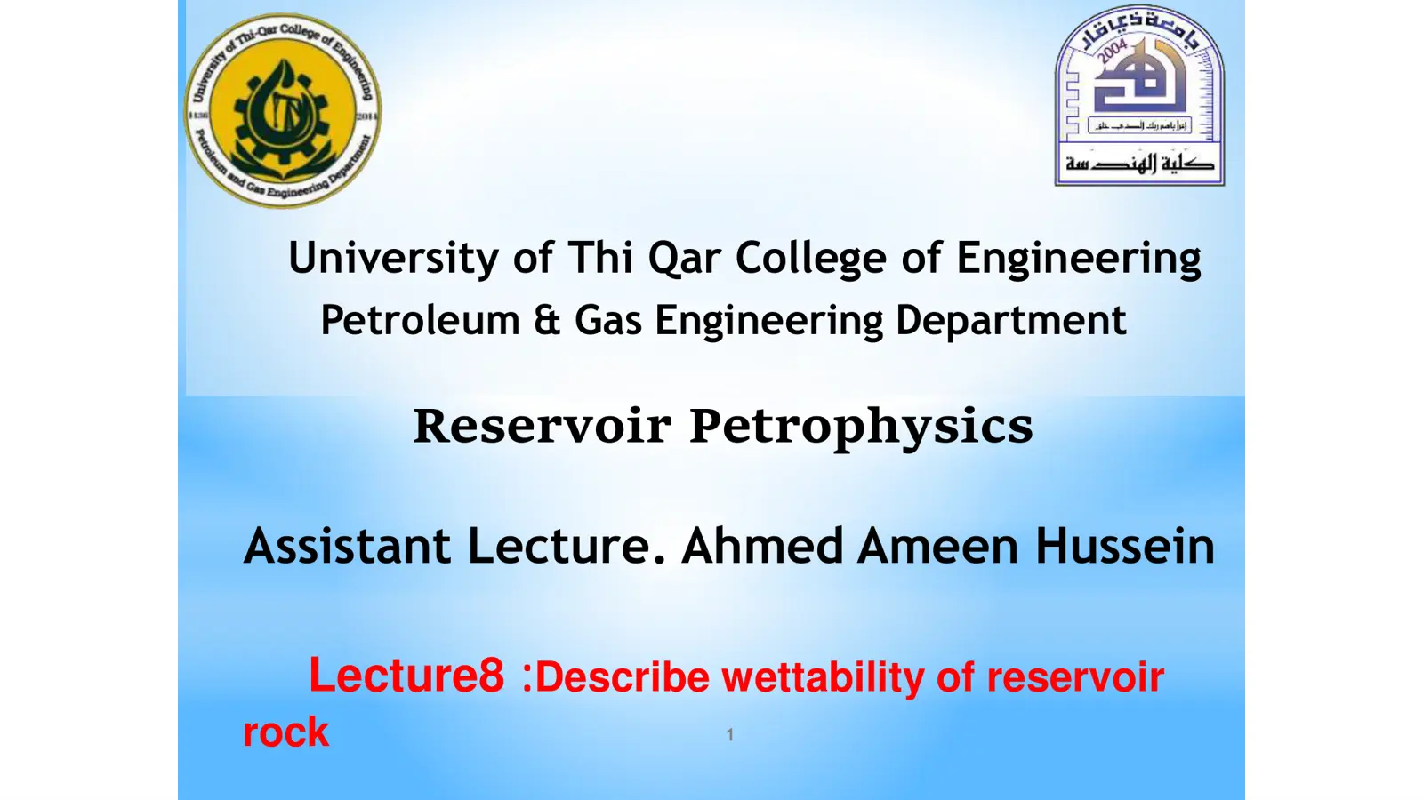 غلاف تقرير Lecture 8: Describe Wettability of Reservoir Rock