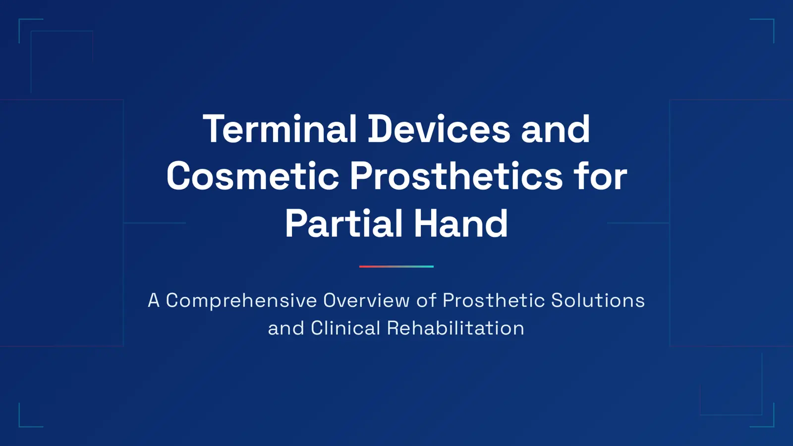 غلاف تقرير Terminal Devices and Cosmetic Prosthetics for Partial Hand