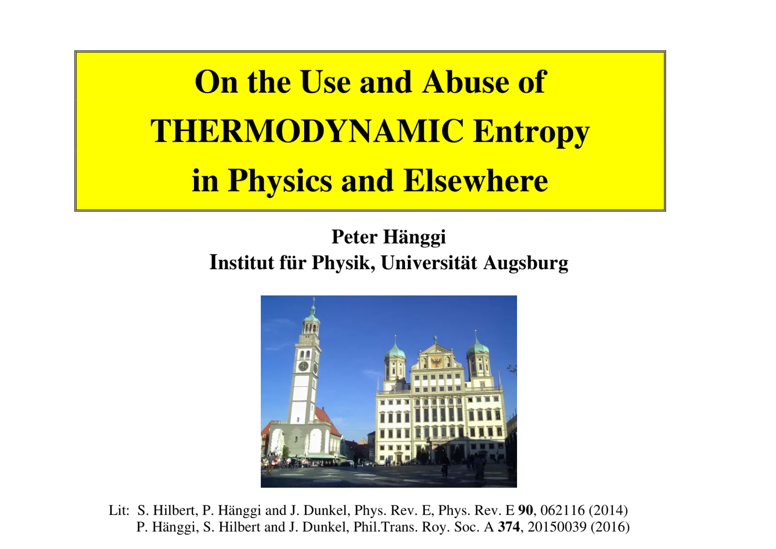 غلاف تقرير On the Use and Abuse of THERMODYNAMIC Entropy in Physics and Elsewhere