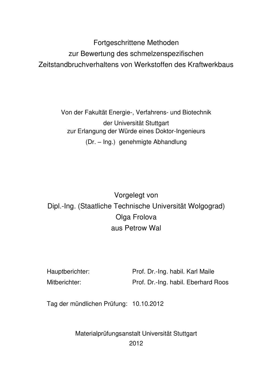 غلاف تقرير Fortgeschrittene Methoden zur Bewertung des schmelzenspezifischen Zeitstandbruchverhaltens von Werkstoffen des Kraftwerkbaus