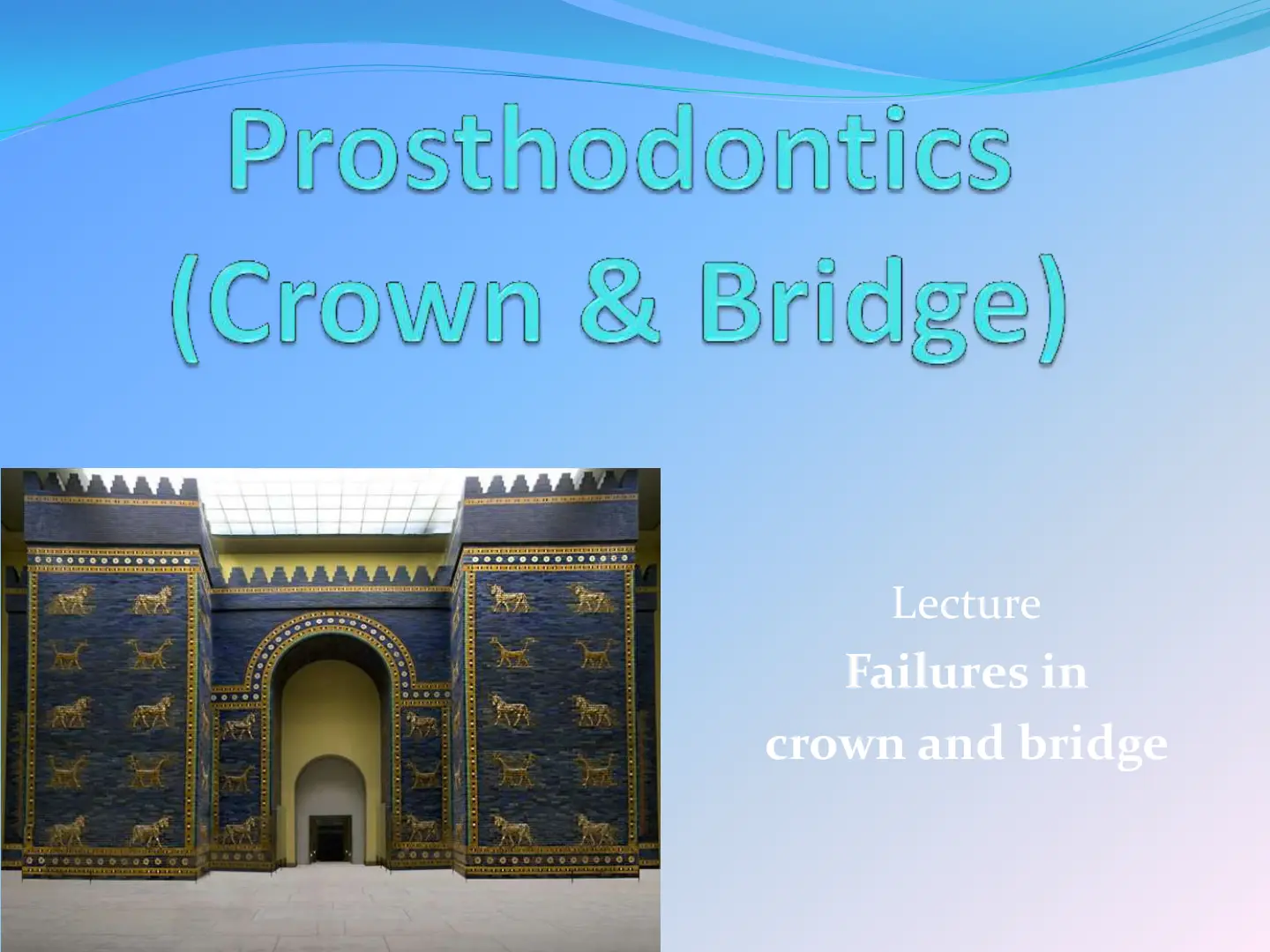 غلاف تقرير Failures in crown and bridge