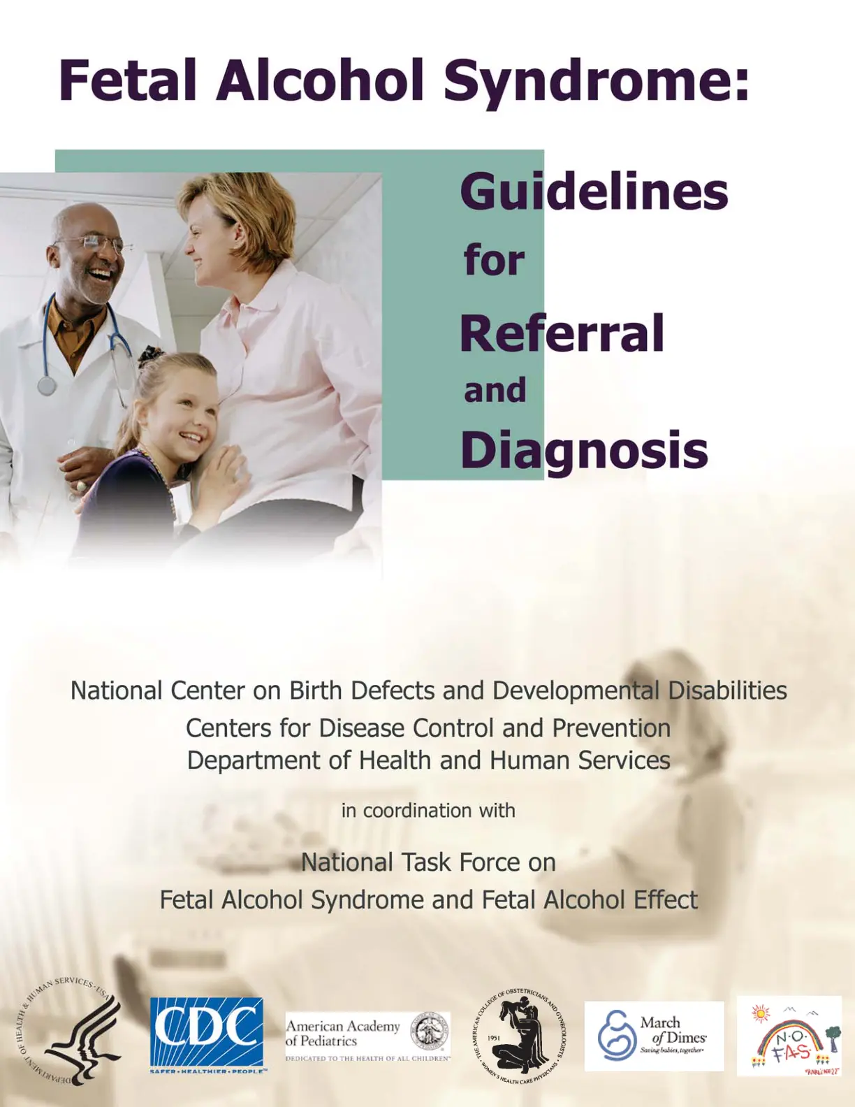 غلاف تقرير Fetal Alcohol Syndrome: Guidelines for Referral and Diagnosis