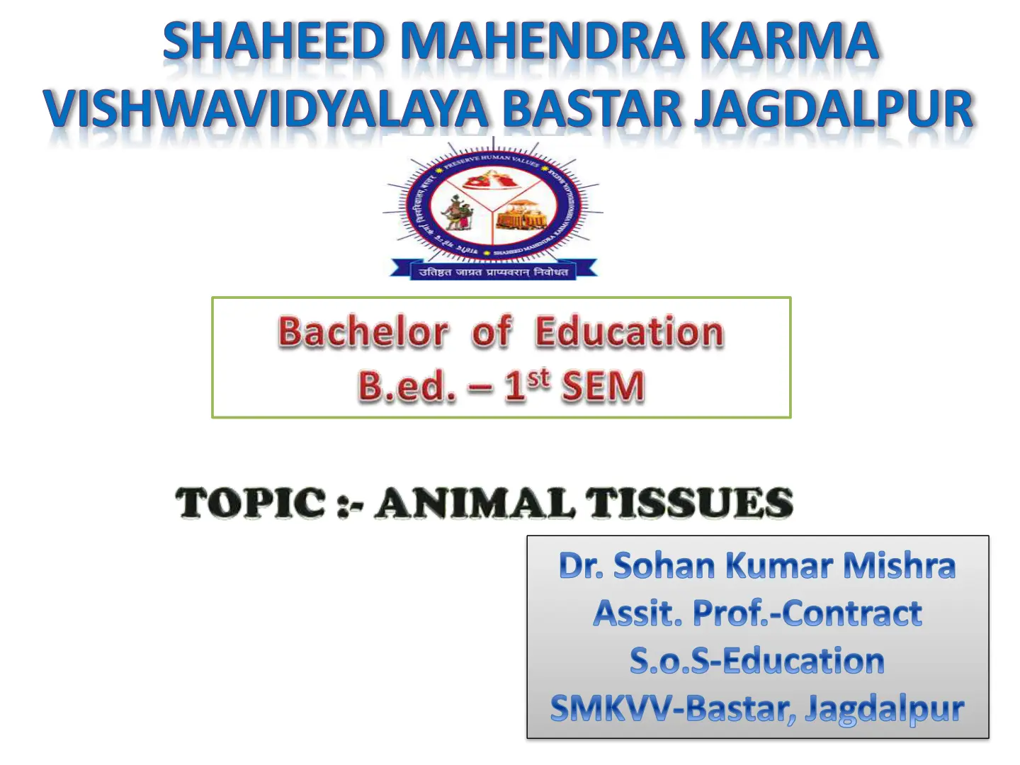 غلاف تقرير Animal Tissues - B.Ed. 1st Semester