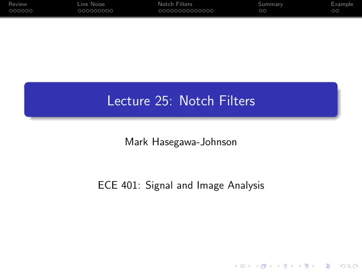 غلاف تقرير Lecture 25: Notch Filters