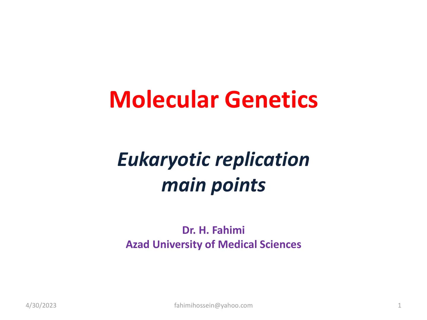 غلاف تقرير Molecular Genetics: Eukaryotic Replication