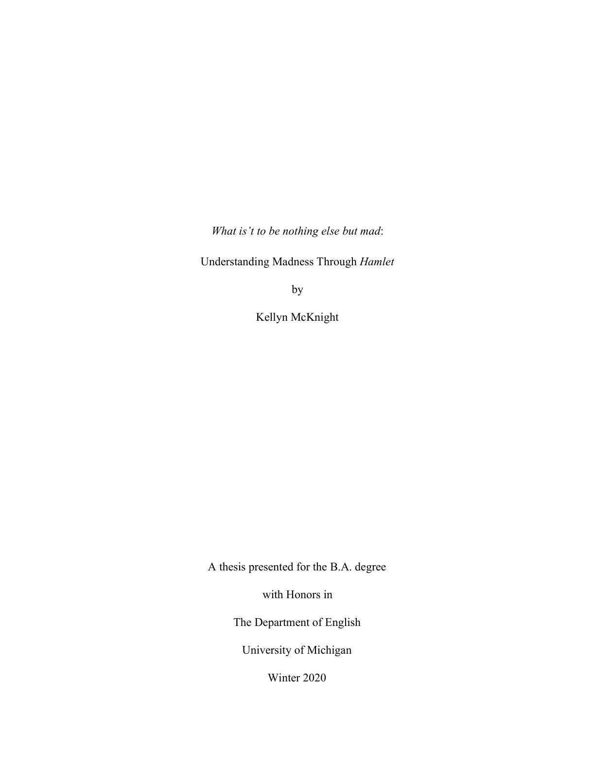 غلاف تقرير What is't to be nothing else but mad: Understanding Madness Through Hamlet